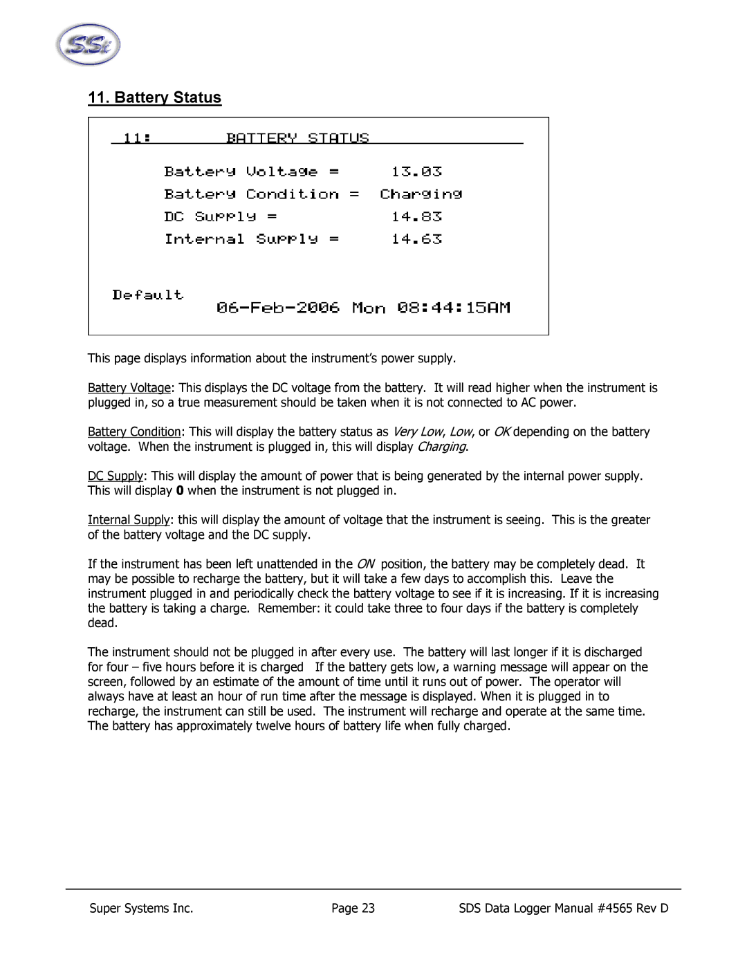 SSI America 8020, 8040 manual Battery Status 