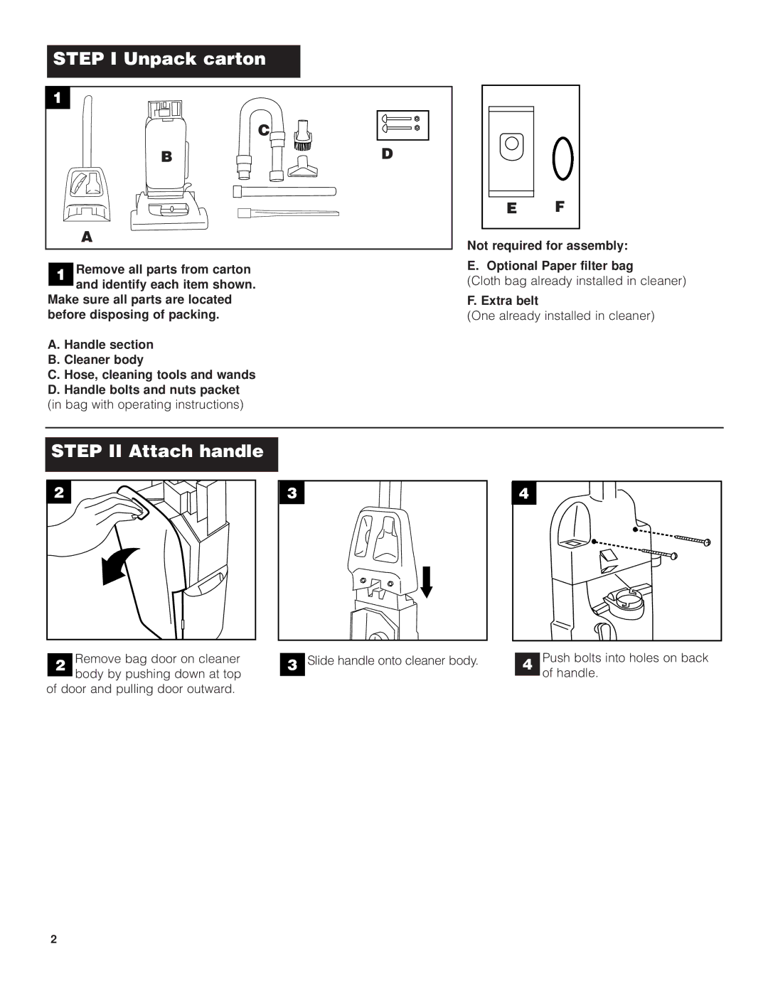 SSS AF9 manual Step I Unpack carton, Extra belt 