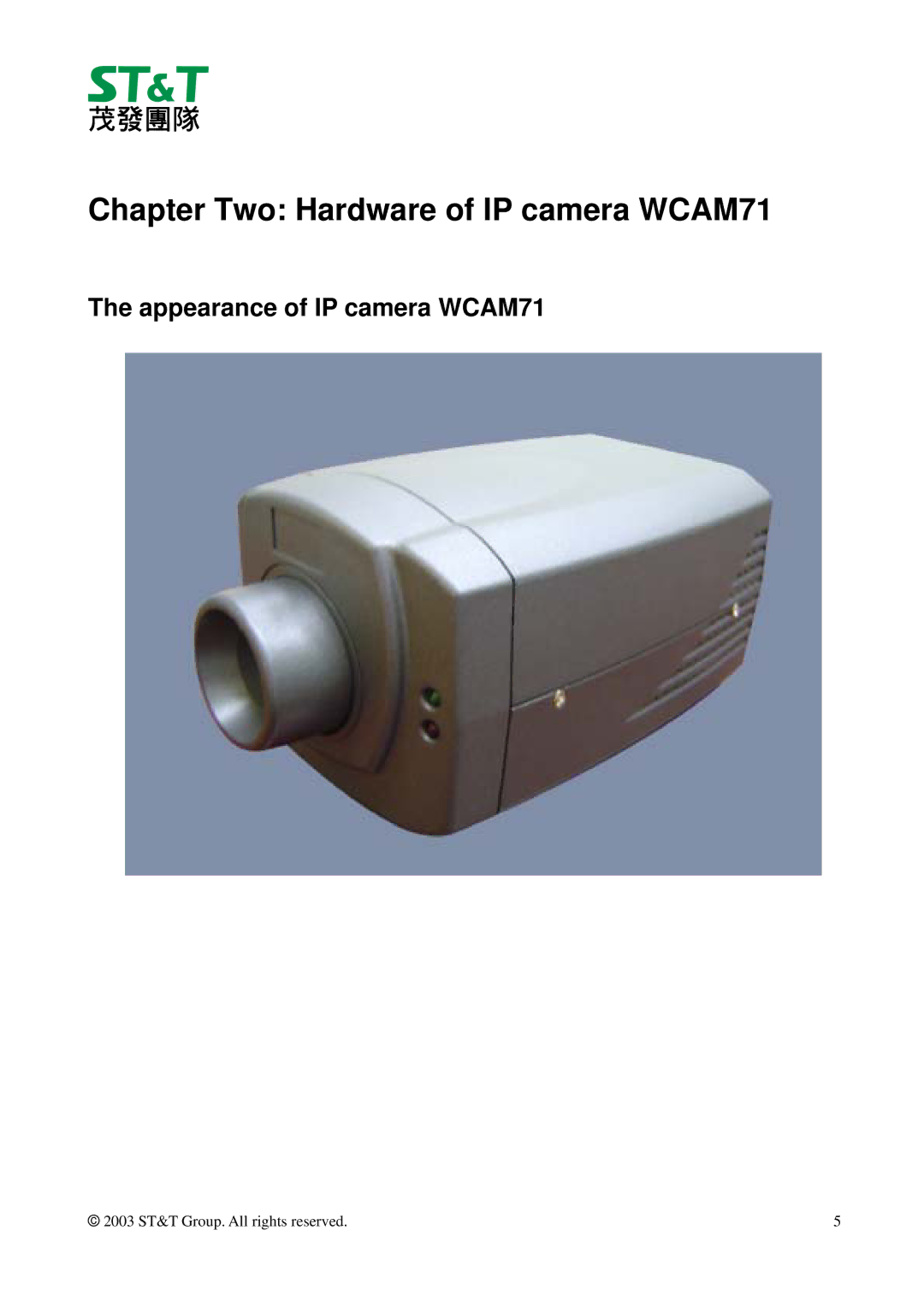 ST & T manual Chapter Two Hardware of IP camera WCAM71, Appearance of IP camera WCAM71 