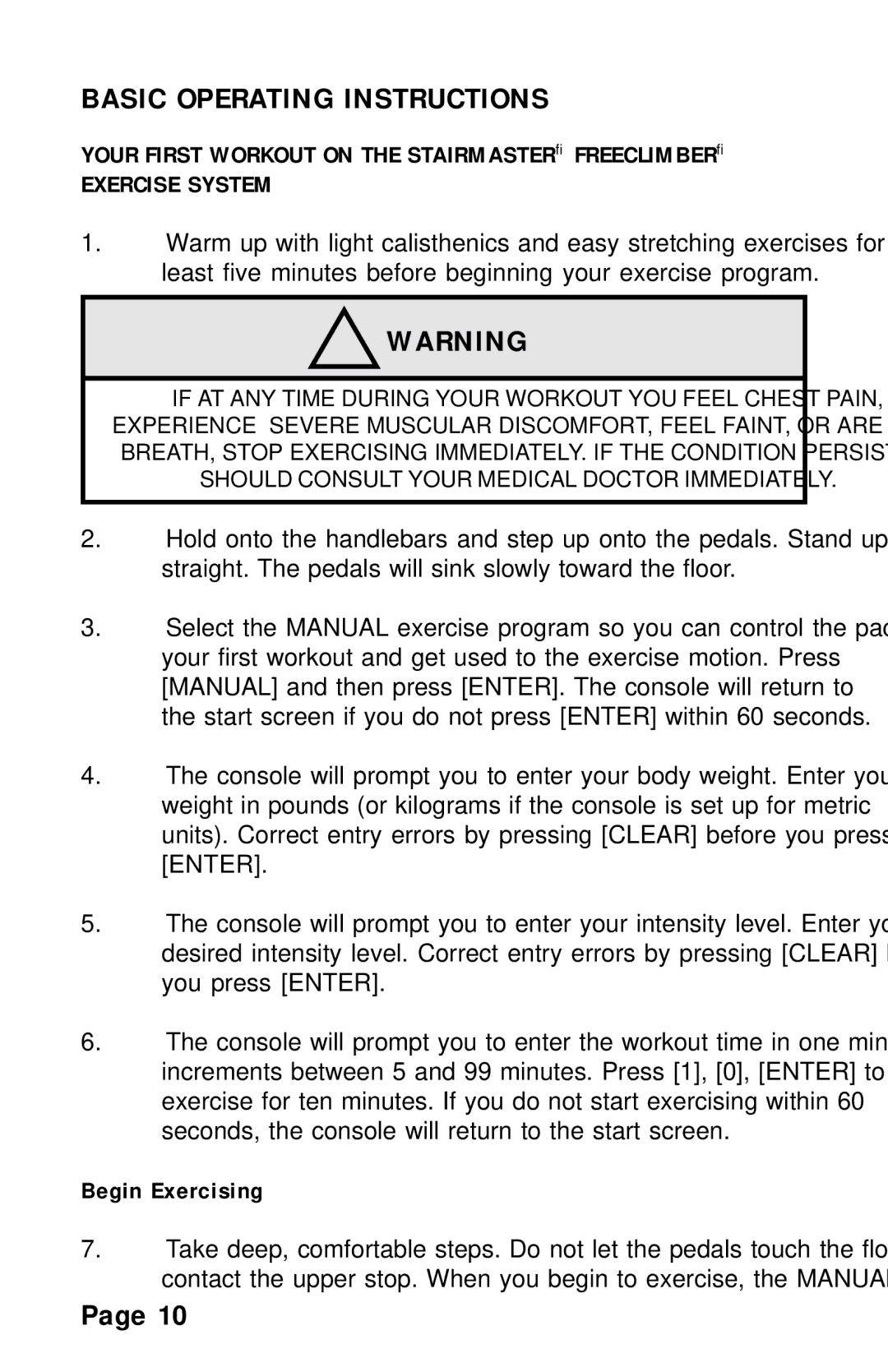Stairmaster 4200 PT, 4600 PT/CL, 4400 PT/CL manual Begin Exercising, If AT ANY Time During Your Workout YOU Feel Chest Pain 