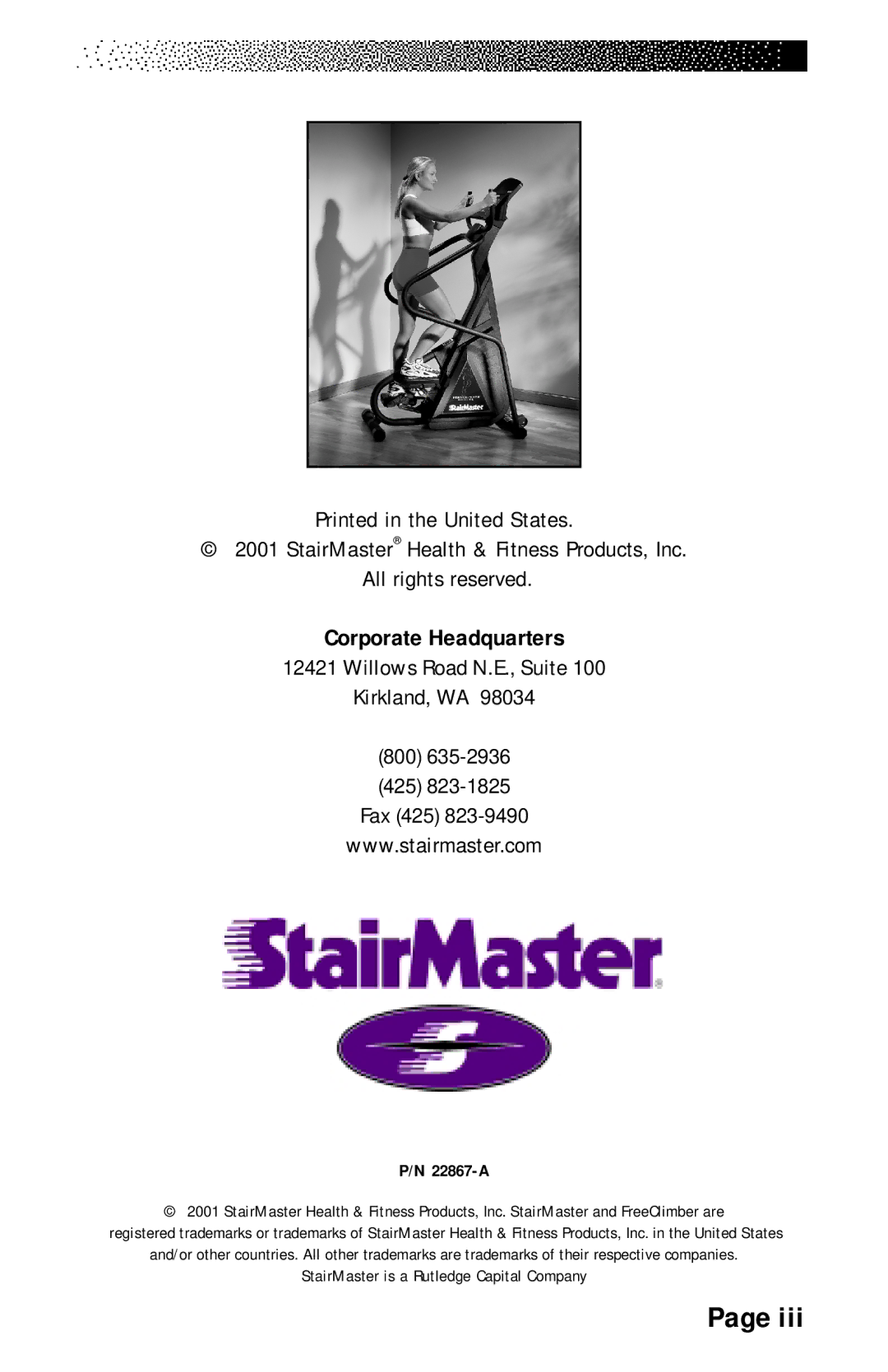 Stairmaster 4400 PT/CL, 4600 PT/CL, 4200 PT Corporate Headquarters, Willows Road N.E., Suite Kirkland, WA 800 425 Fax 425 