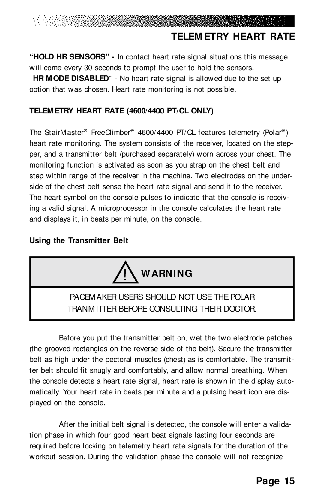 Stairmaster 4600 PT/CL, 4200 PT manual Telemetry Heart Rate 4600/4400 PT/CL only, Using the Transmitter Belt 