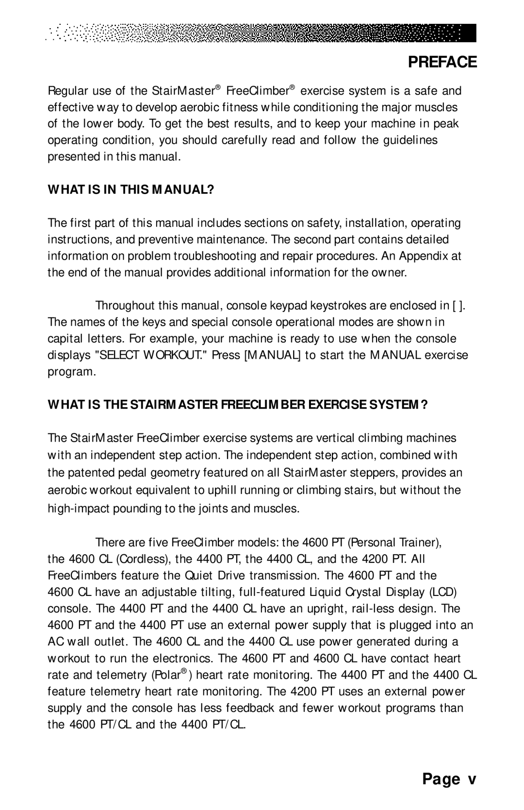 Stairmaster 4200 PT, 4600 PT/CL Preface, What is in this MANUAL?, What is the Stairmaster Freeclimber Exercise SYSTEM? 