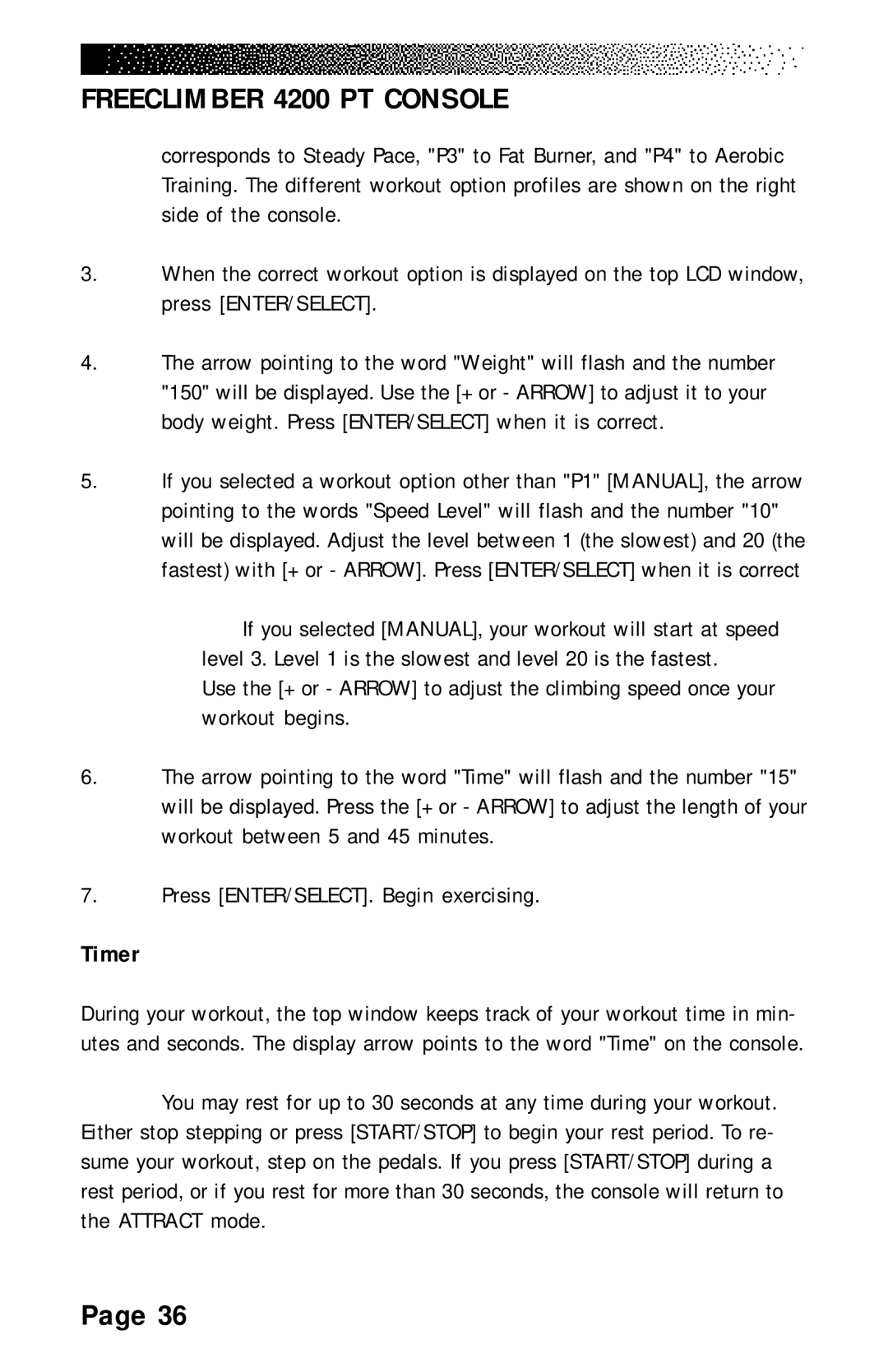 Stairmaster 4600 PT/CL, 4400 PT/CL manual Freeclimber 4200 PT Console, Timer 