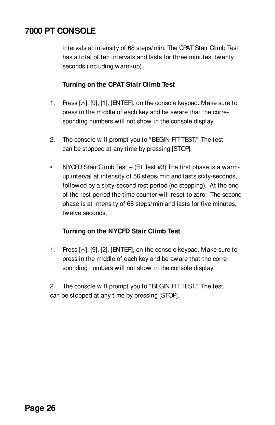 Stairmaster 7000 manual Turning on the Cpat Stair Climb Test, Turning on the Nycfd Stair Climb Test 