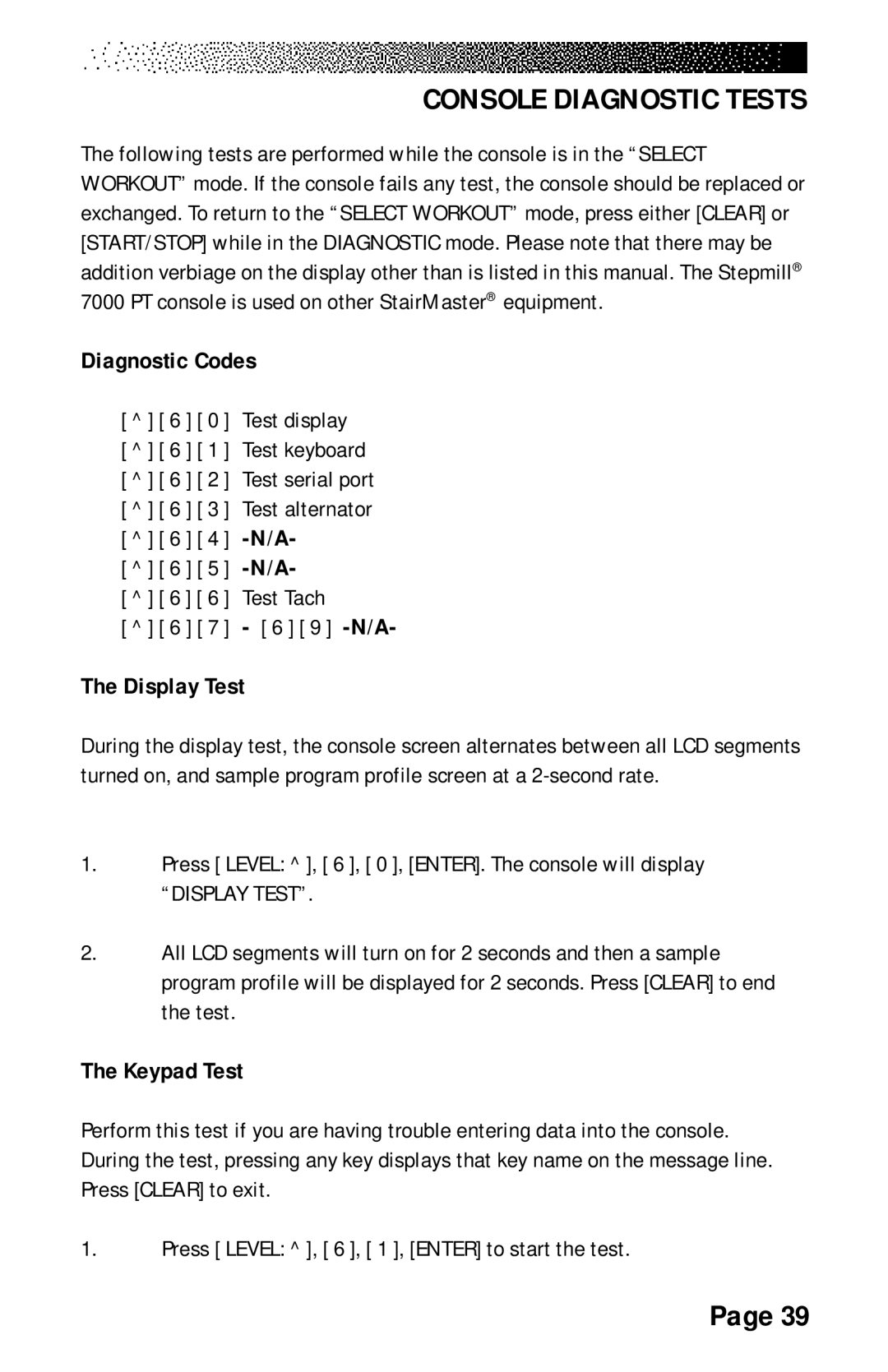 Stairmaster 7000 manual Console Diagnostic Tests, Diagnostic Codes, Display Test, Keypad Test 