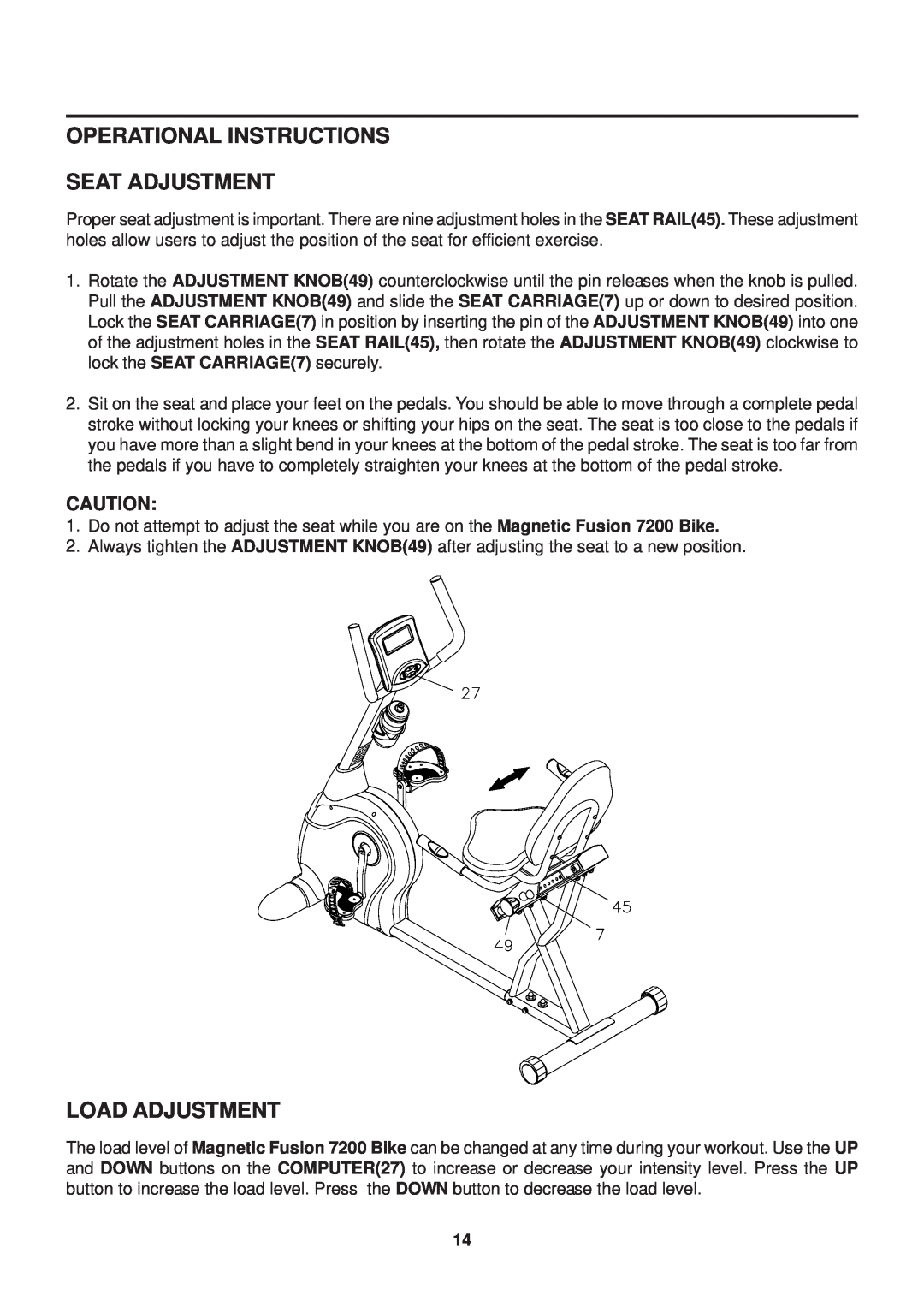 Stamina Products 15-7200 owner manual Operational Instructions Seat Adjustment, Load Adjustment 