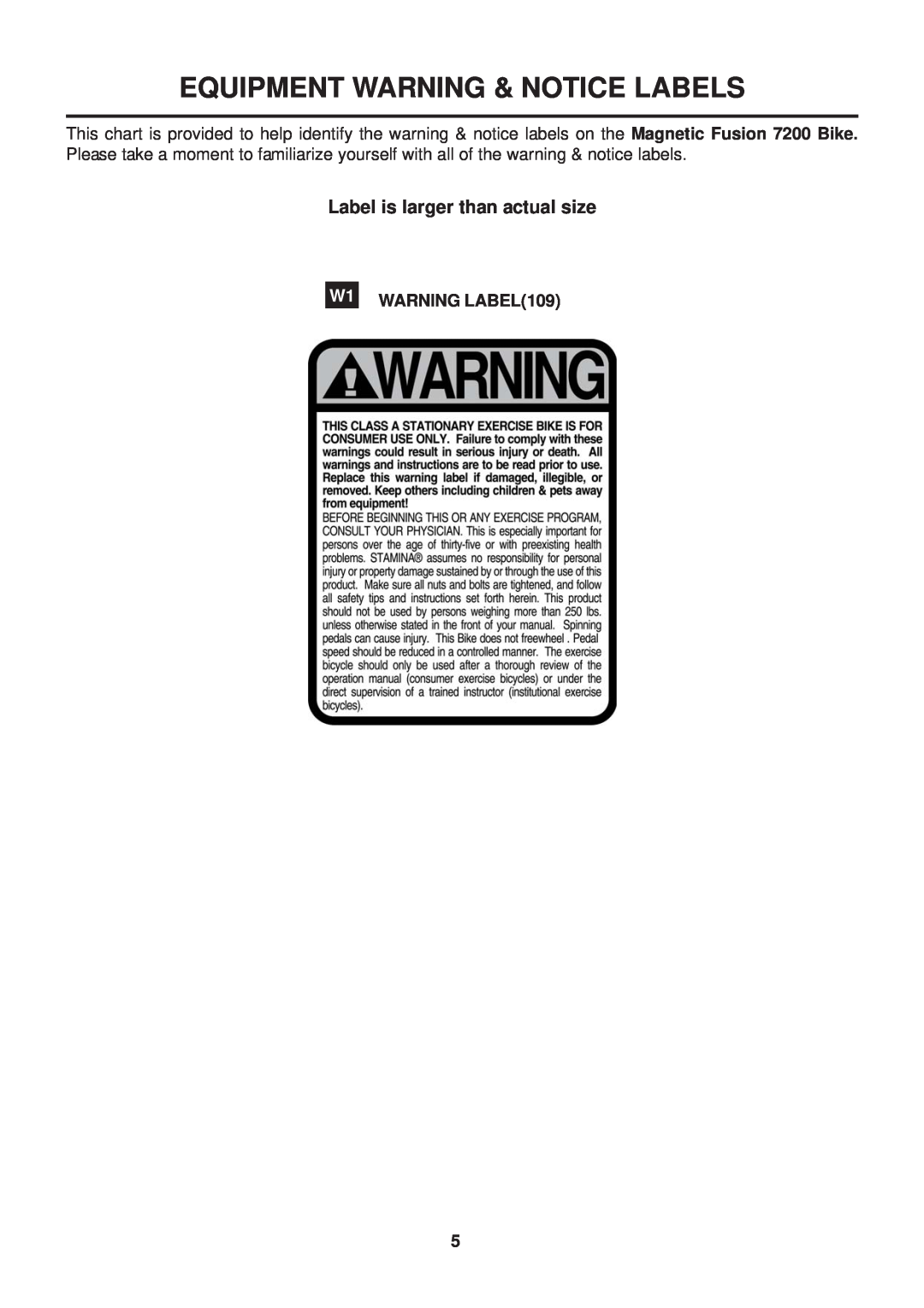 Stamina Products 15-7200 owner manual Equipment Warning & Notice Labels, Label is larger than actual size 