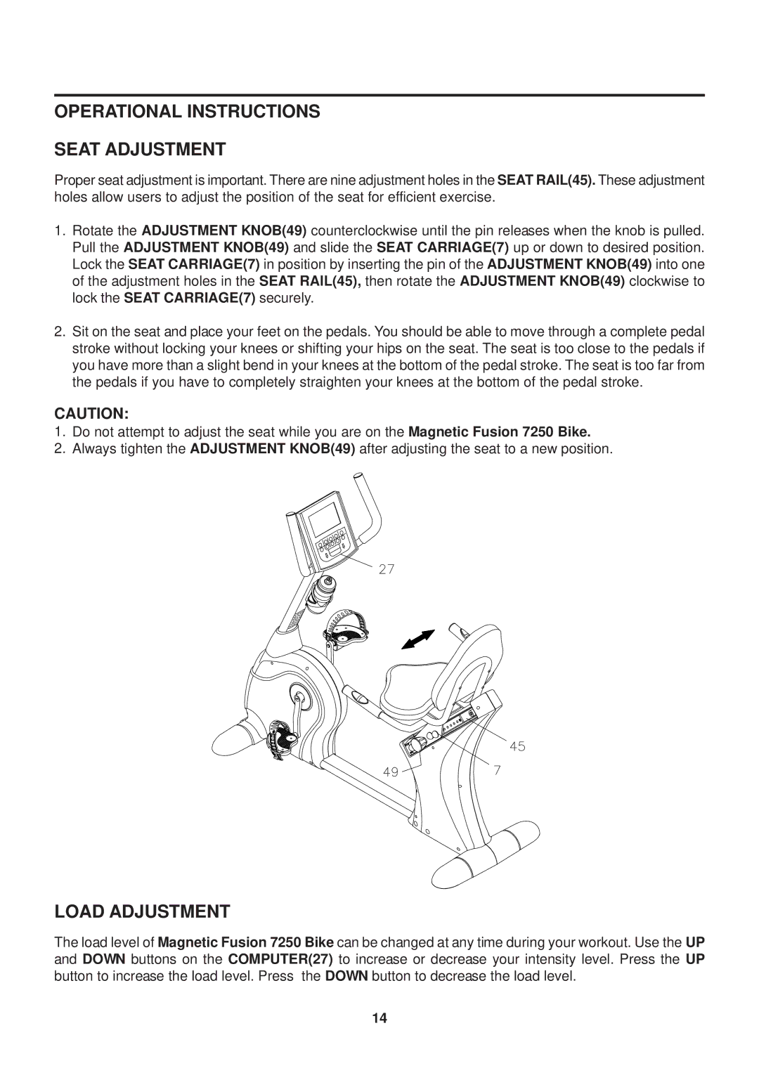 Stamina Products 15-7250 owner manual Operational Instructions Seat Adjustment, Load Adjustment 