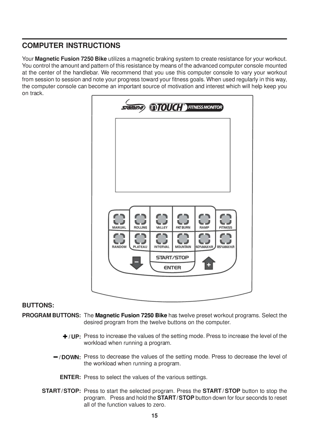 Stamina Products 15-7250 owner manual Computer Instructions, Buttons 