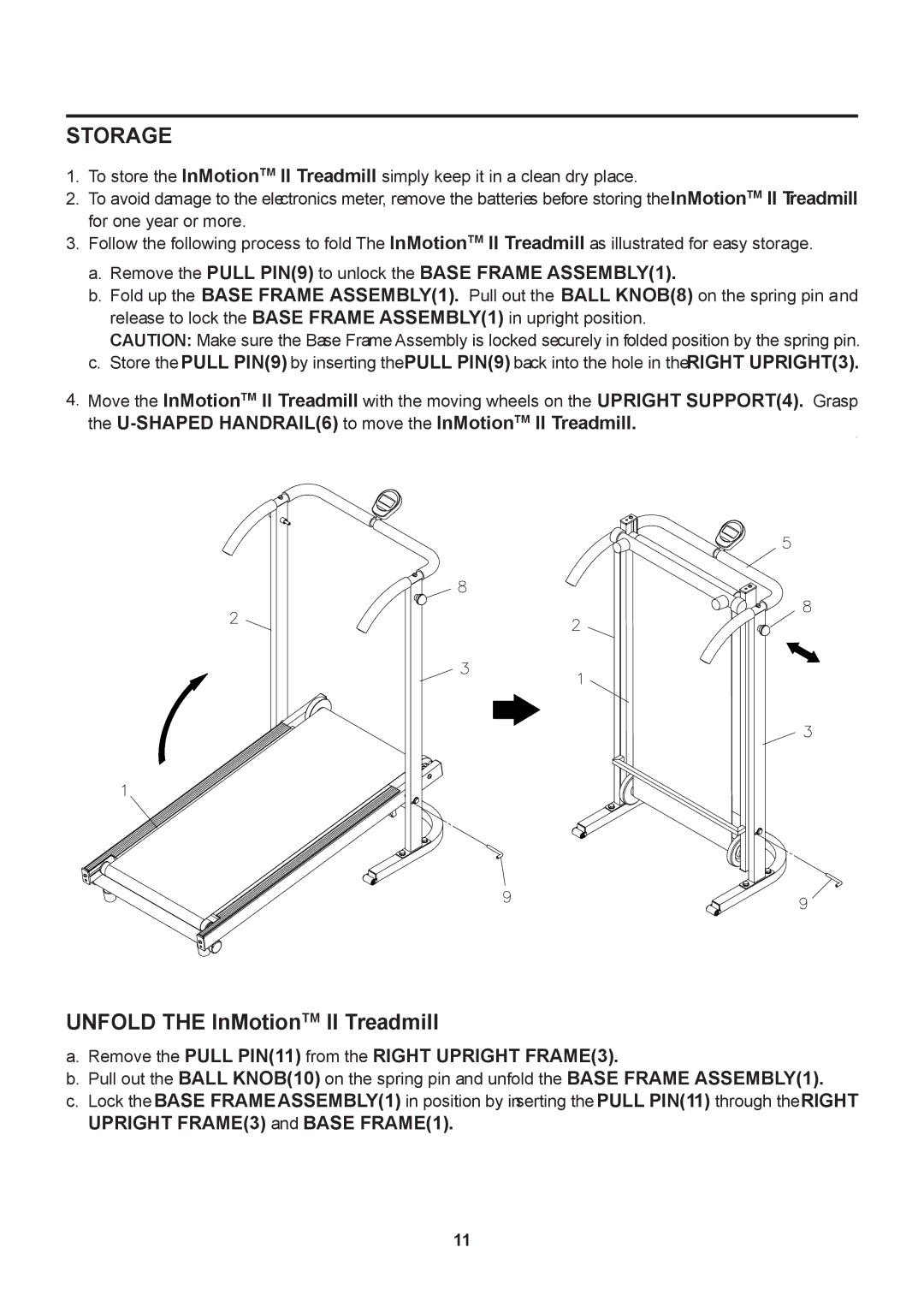 Stamina Products 45-1002B Storage, Unfold the InMotionTM II Treadmill, Remove the Pull PIN11 from the Right Upright FRAME3 