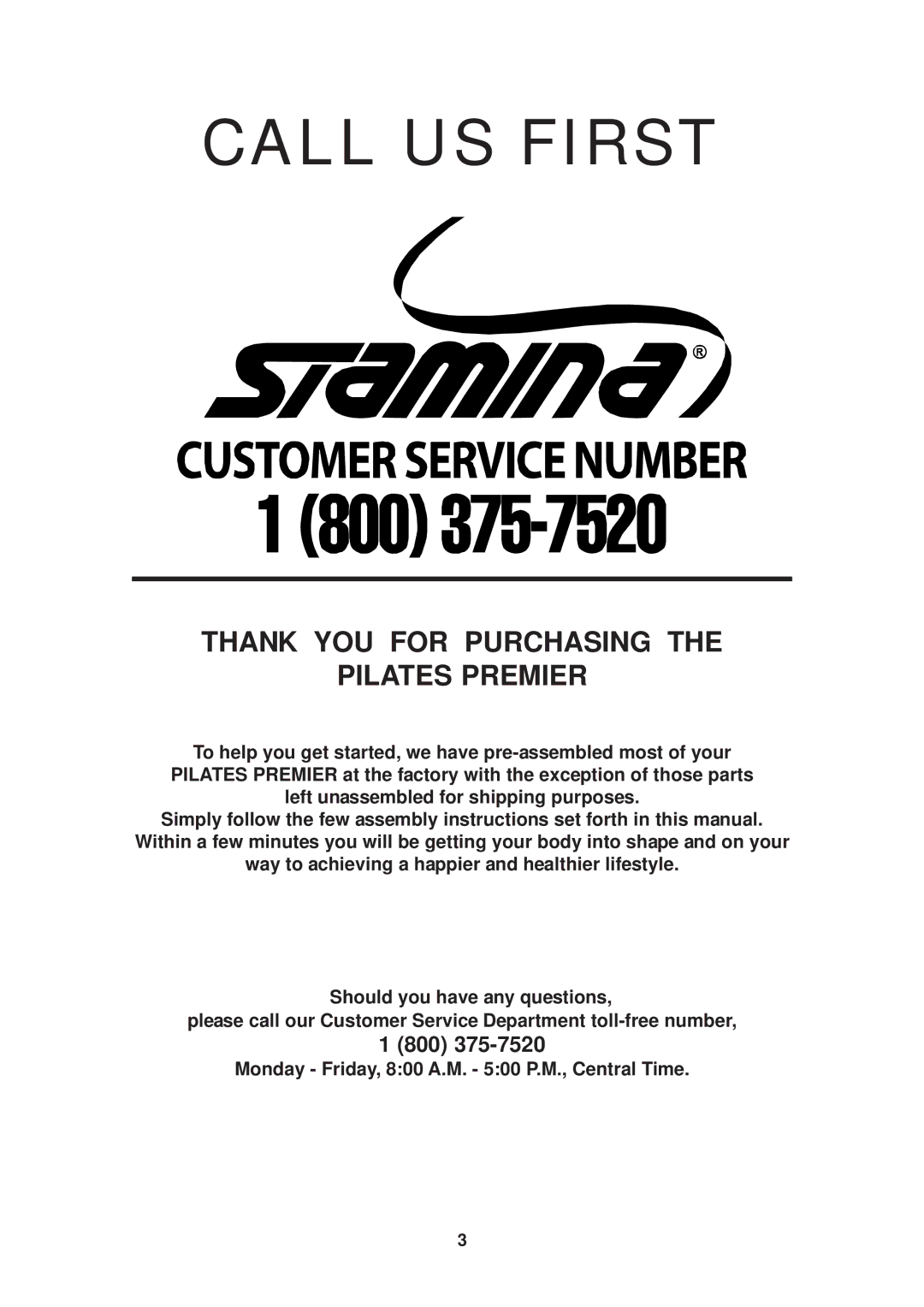 Stamina Products 55-5510 owner manual Call US First 