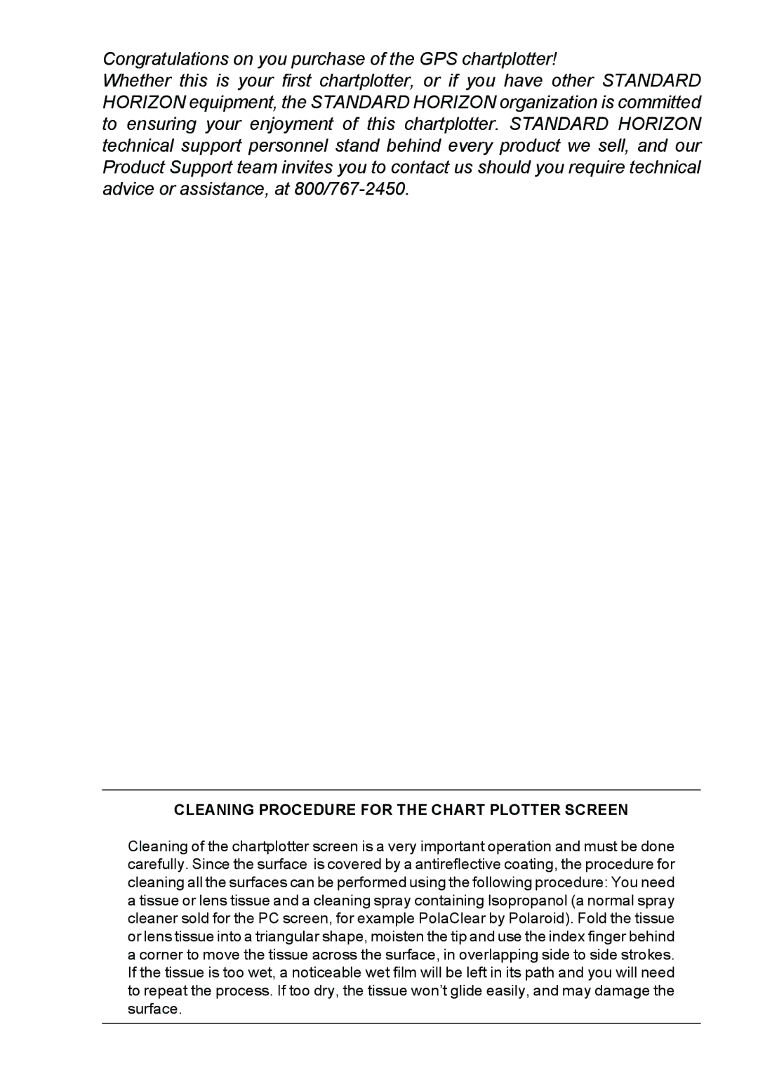 Standard Horizon CP1000C, CP155C, CP175C owner manual Cleaning Procedure for the Chart Plotter Screen 
