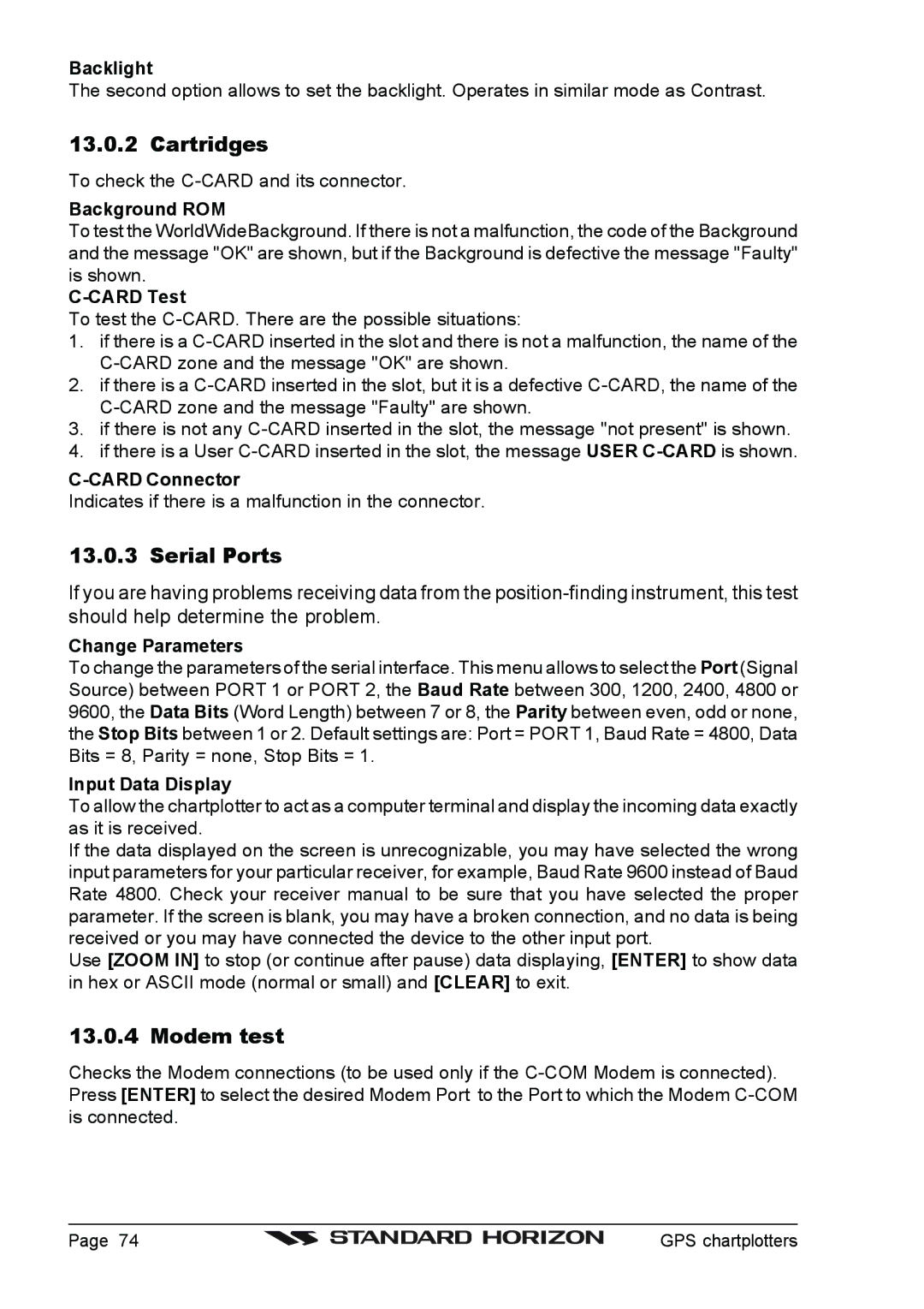 Standard Horizon CP1000C, CP155C, CP175C owner manual Cartridges, Serial Ports, Modem test 