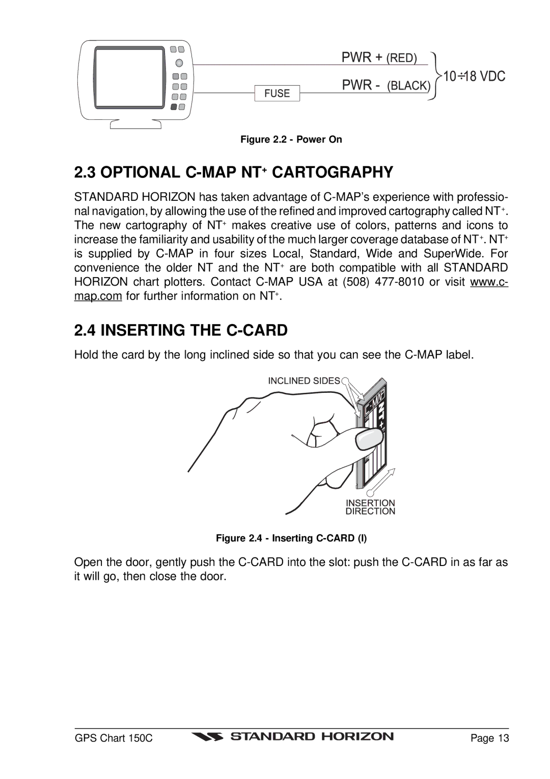 Standard Horizon CP150C owner manual Optional C-MAP NT+ Cartography Inserting the C-CARD, Power On 