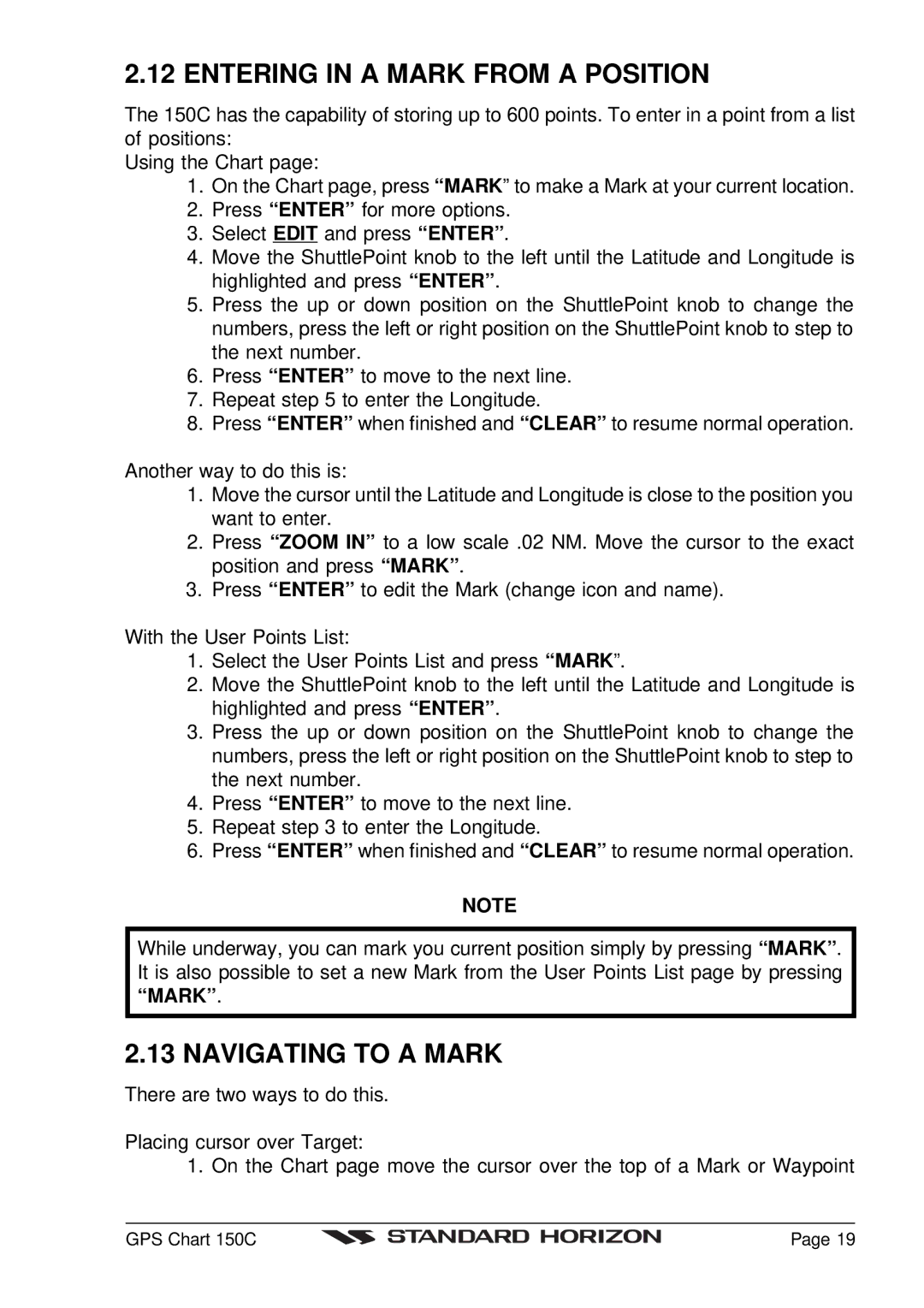 Standard Horizon CP150C owner manual Entering in a Mark from a Position, Navigating to a Mark 