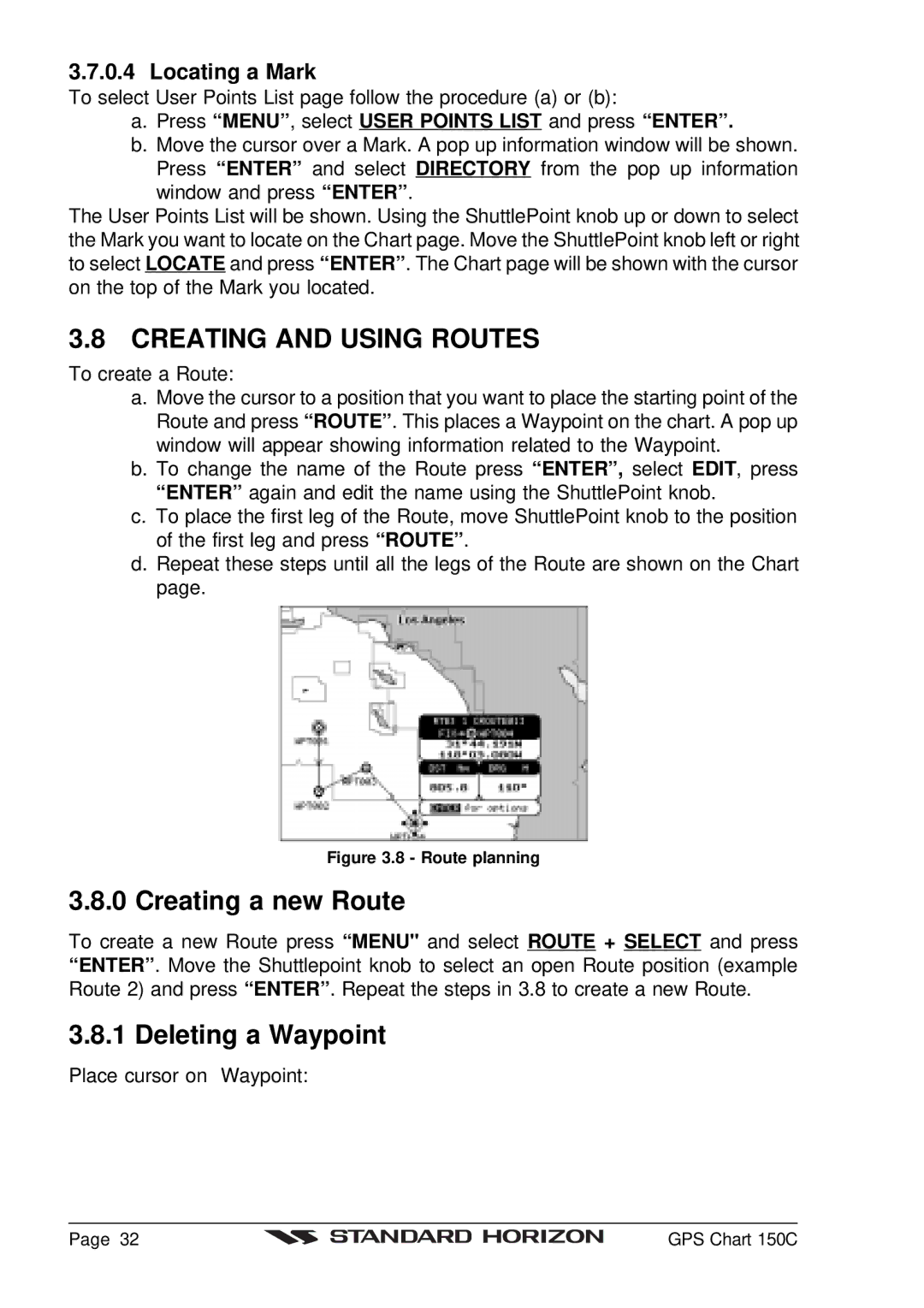 Standard Horizon CP150C owner manual Creating and Using Routes, Creating a new Route, Deleting a Waypoint, Locating a Mark 