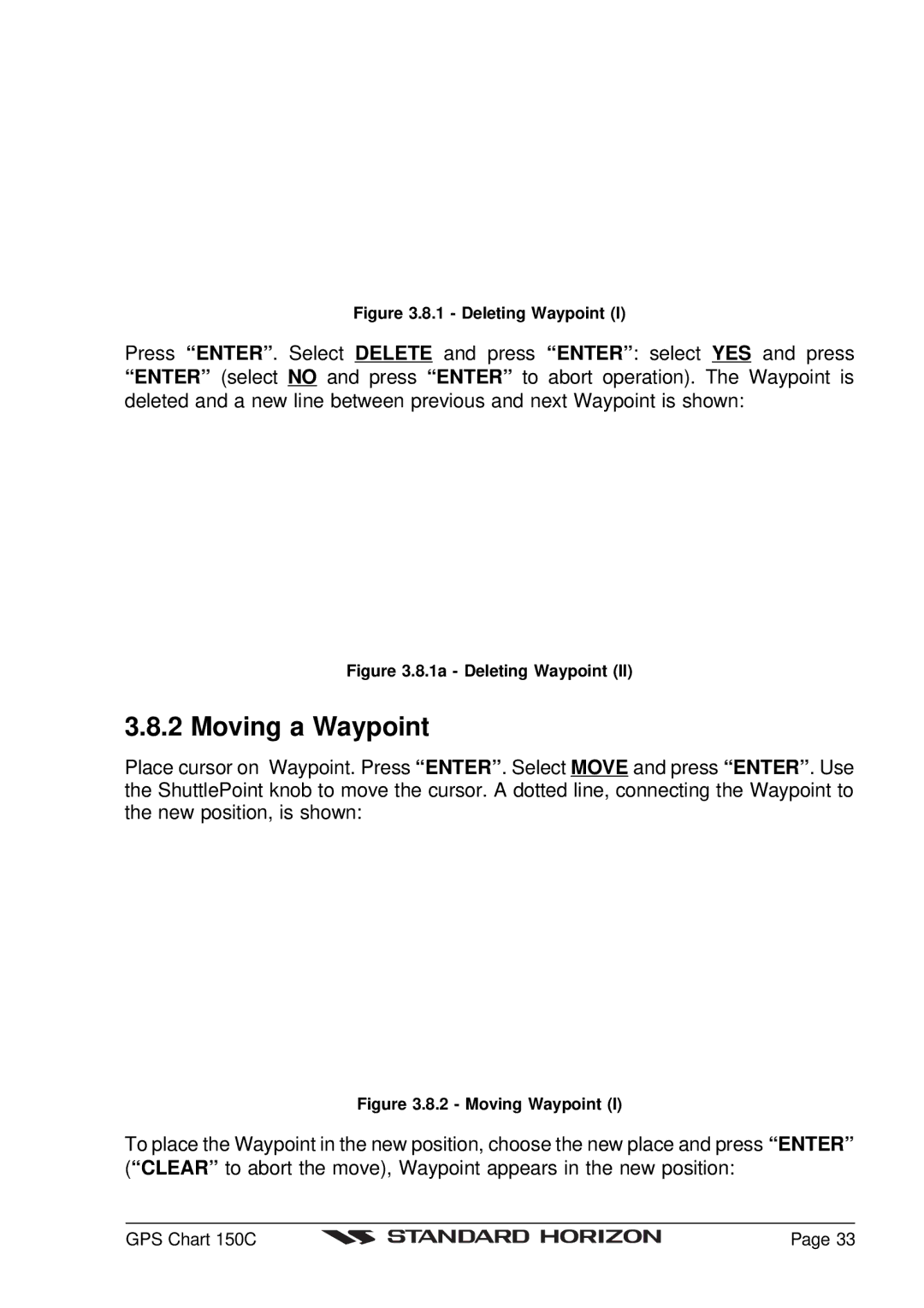 Standard Horizon CP150C owner manual Moving a Waypoint, Deleting Waypoint 