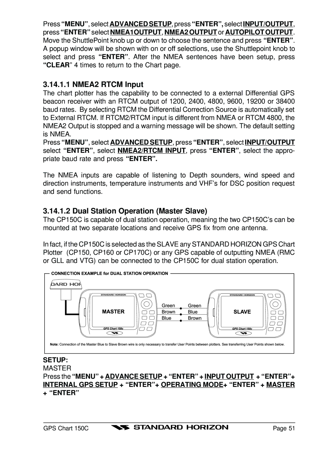 Standard Horizon CP150C owner manual NMEA2 Rtcm Input, Dual Station Operation Master Slave 