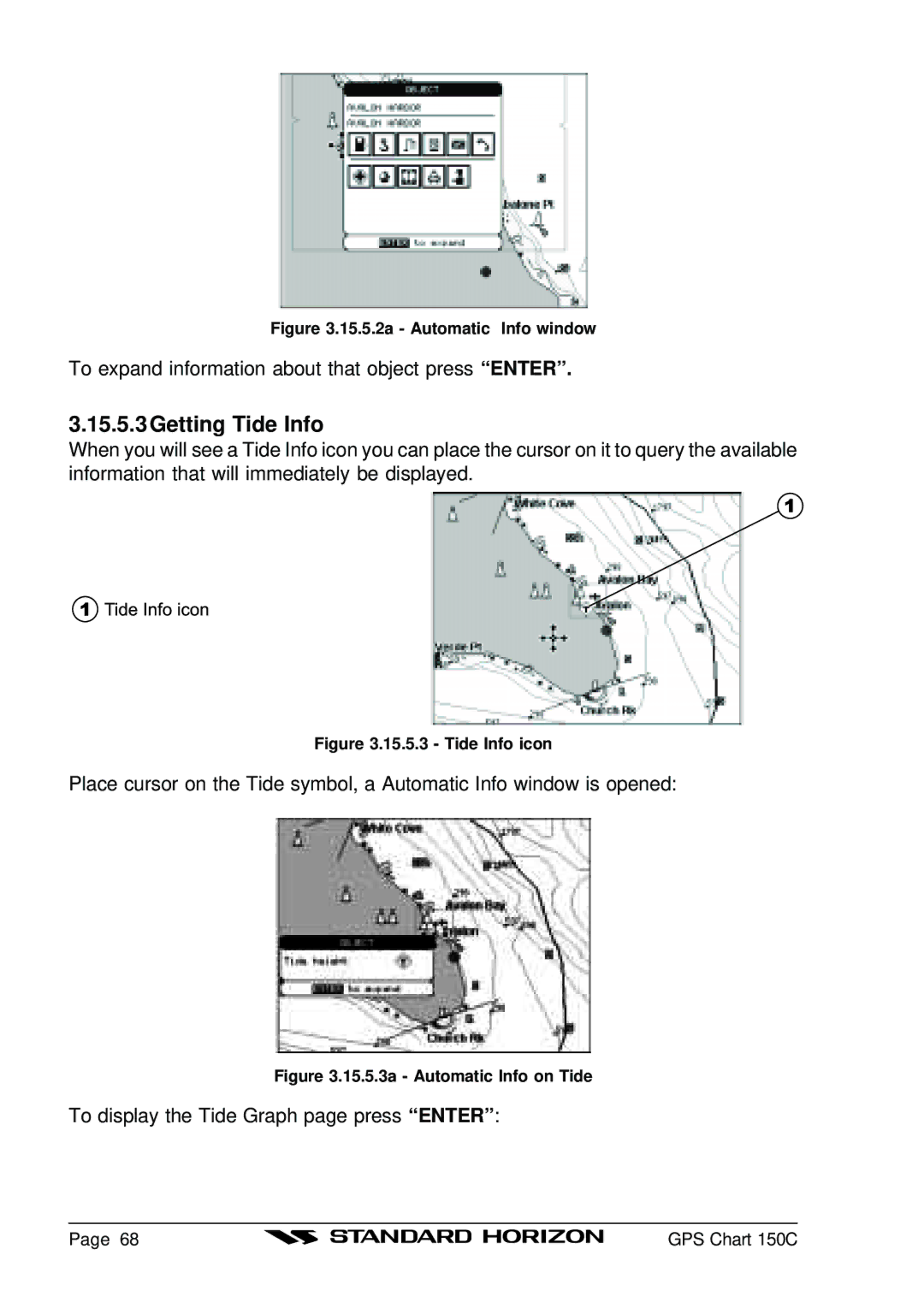 Standard Horizon CP150C owner manual 15.5.3Getting Tide Info, To display the Tide Graph page press Enter 