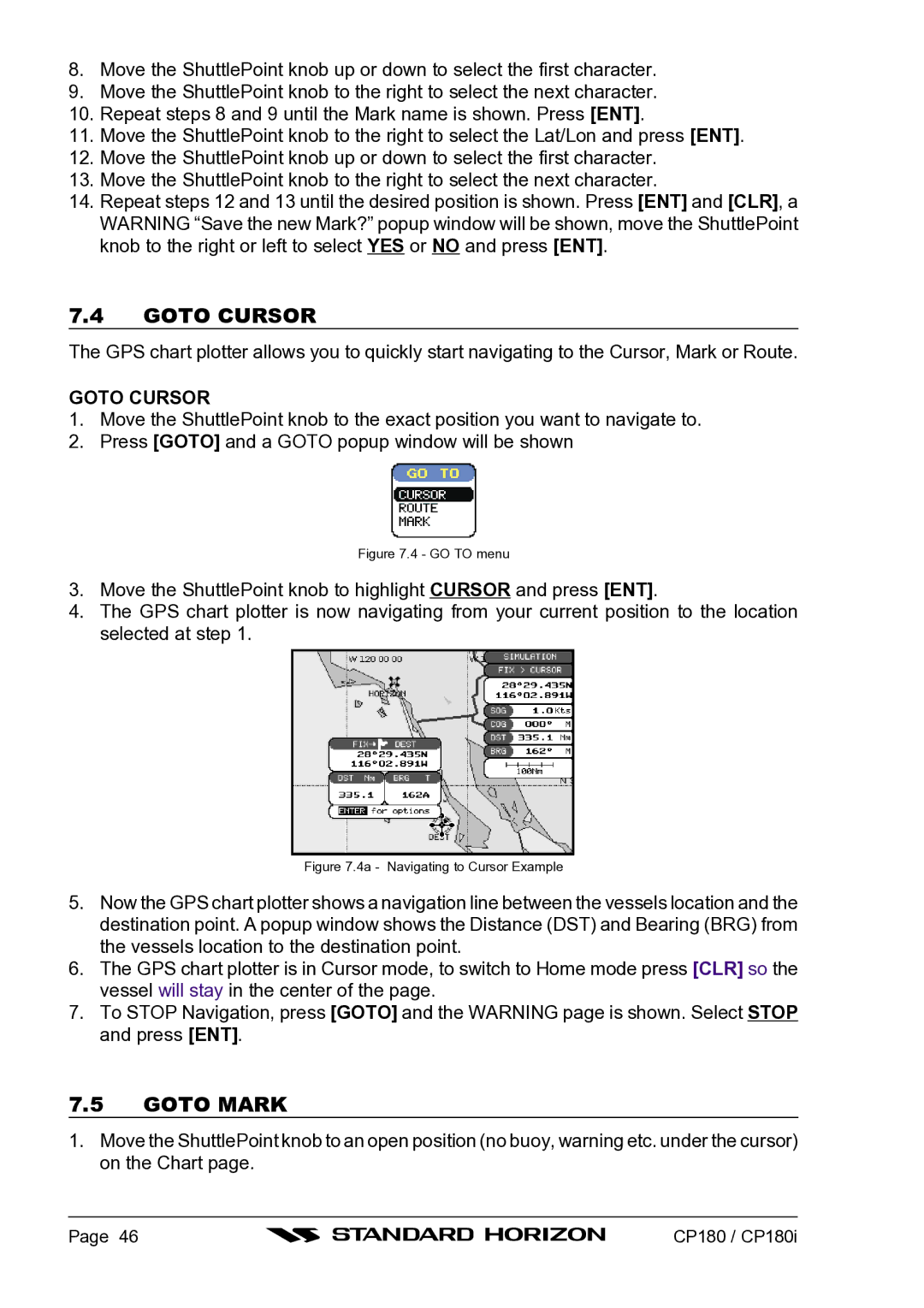 Standard Horizon CP180I owner manual Goto Cursor, Goto Mark 