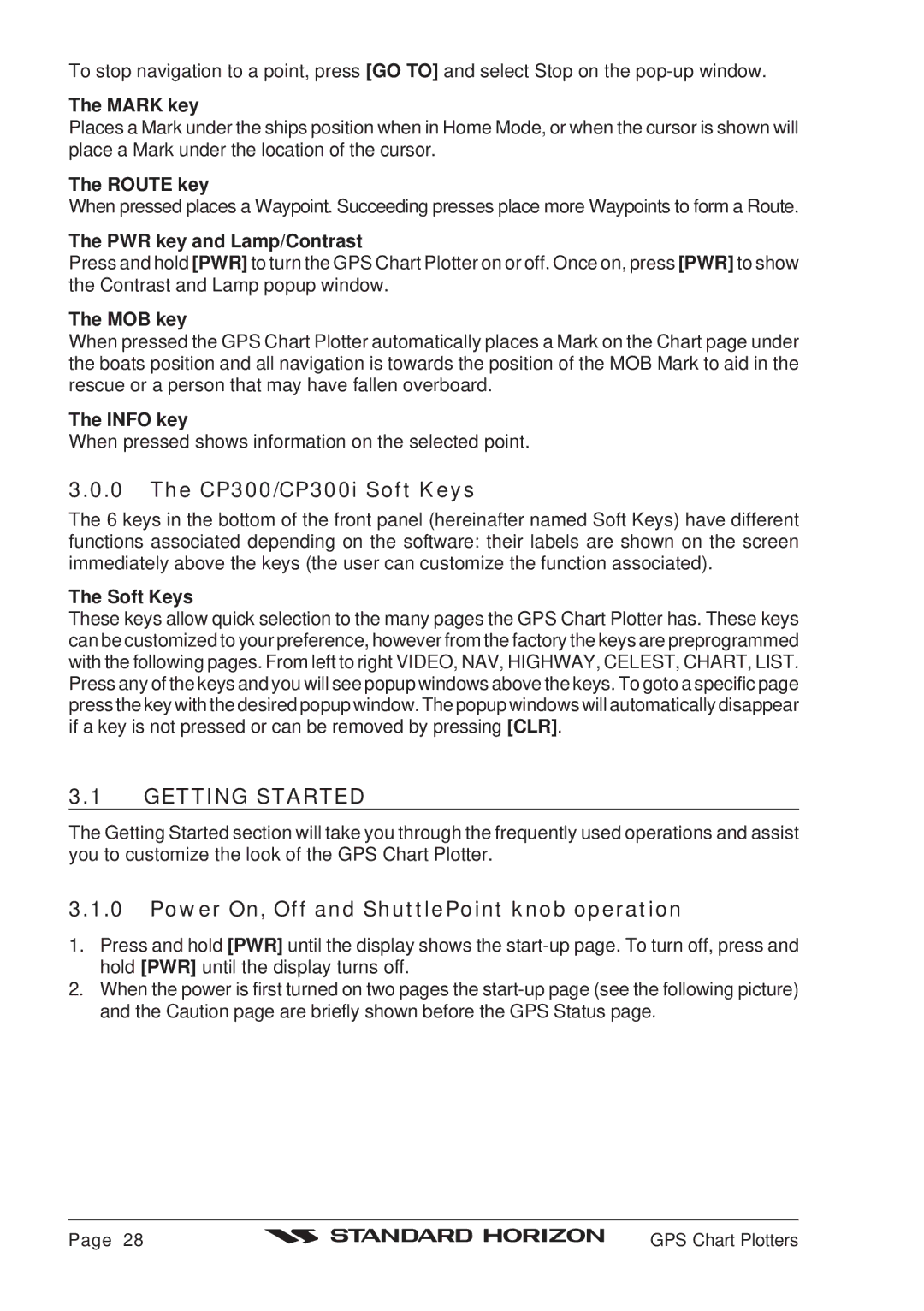 Standard Horizon CP180 owner manual CP300/CP300i Soft Keys, Getting Started, Power On, Off and ShuttlePoint knob operation 