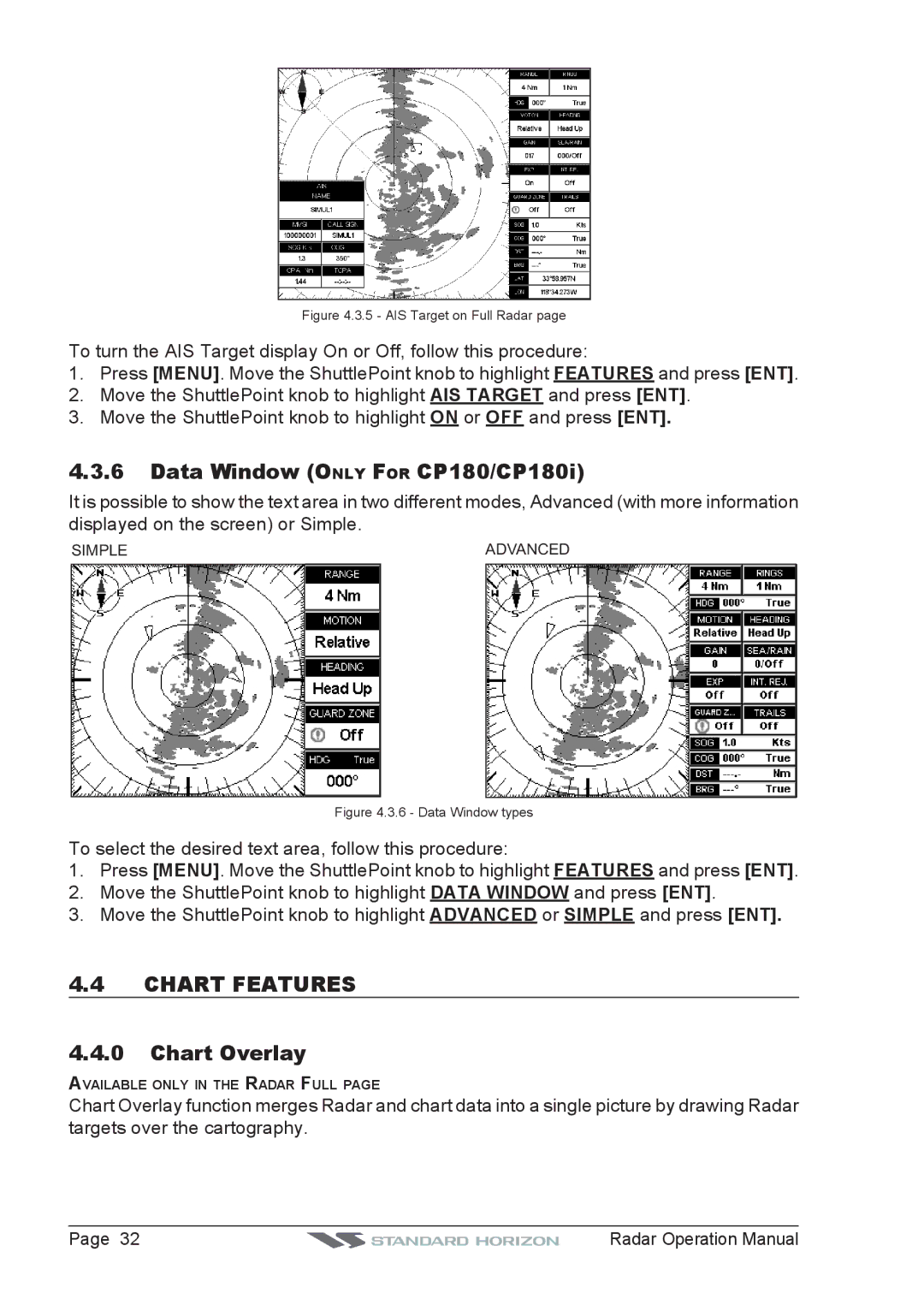 Standard Horizon CP500, CPV550, CP180I, CP300 Data Window only for CP180/CP180i, Chart Features, Chart Overlay 