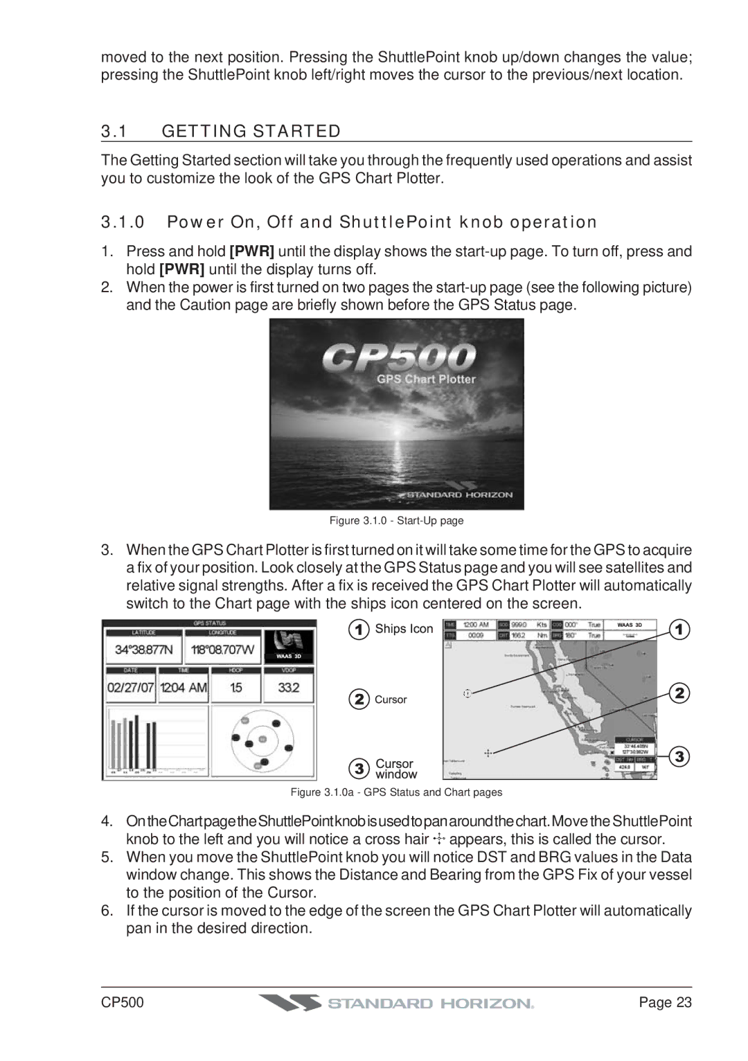 Standard Horizon CP500 owner manual Getting Started, Power On, Off and ShuttlePoint knob operation 