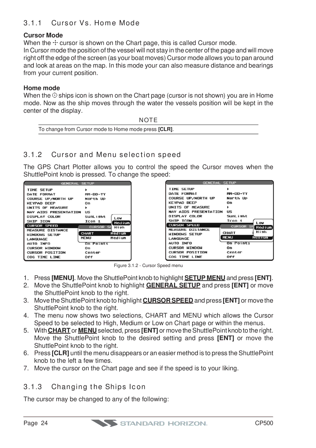 Standard Horizon CP500 Cursor Vs. Home Mode, Cursor and Menu selection speed, Changing the Ships Icon, Cursor Mode 