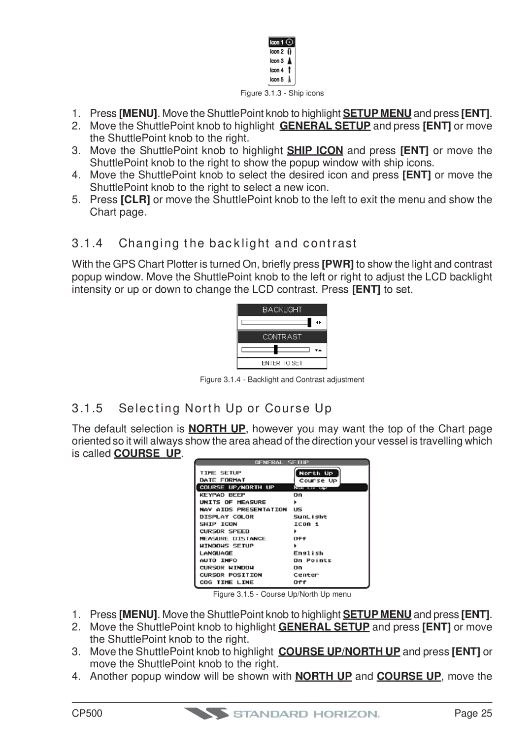 Standard Horizon CP500 owner manual Changing the backlight and contrast, Selecting North Up or Course Up 