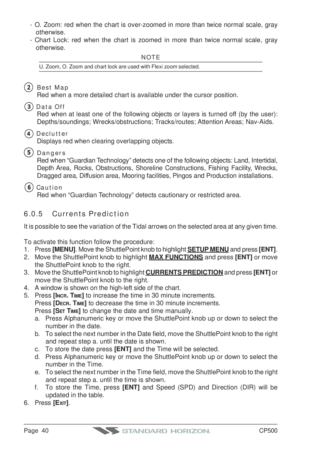 Standard Horizon CP500 owner manual Currents Prediction, Data Off 