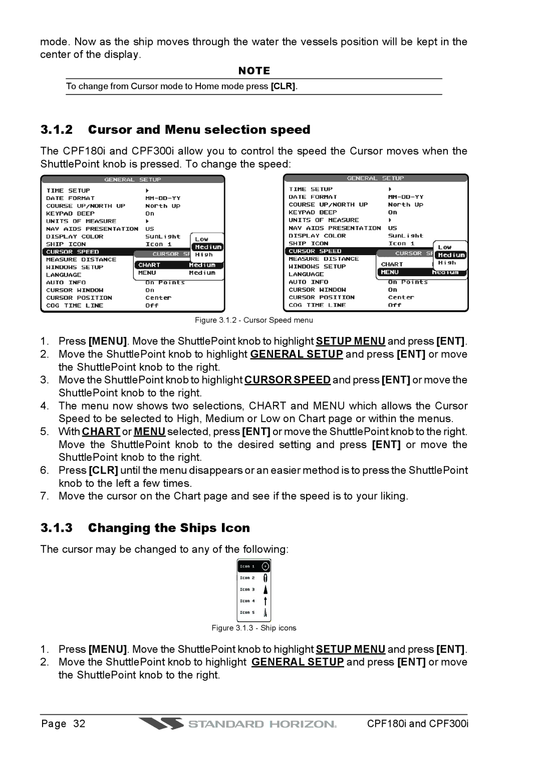 Standard Horizon CPF180I, CPF300I owner manual Cursor and Menu selection speed, Changing the Ships Icon 