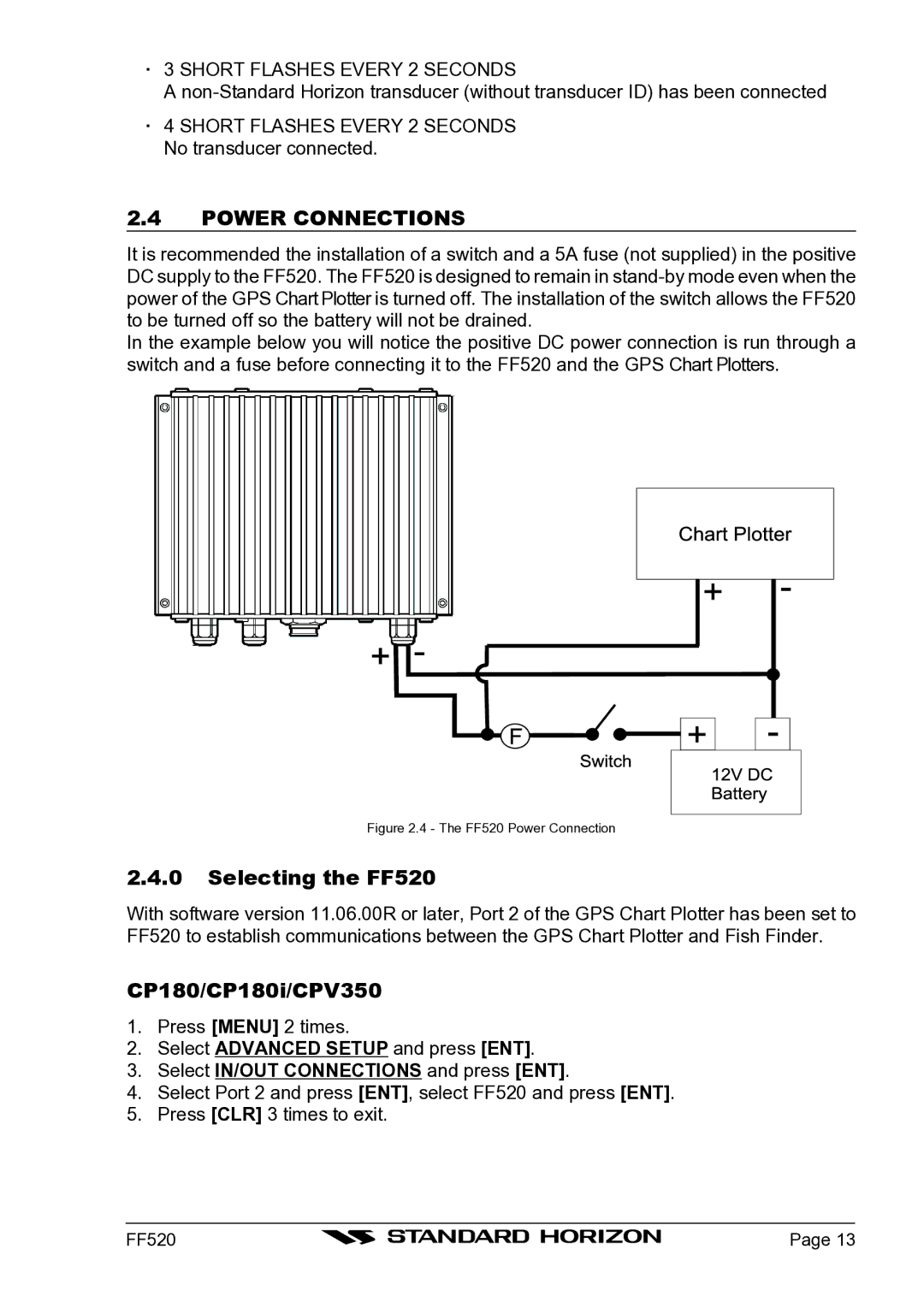 Standard Horizon Ff520 owner manual Power Connections, Selecting the FF520, CP180/CP180i/CPV350 