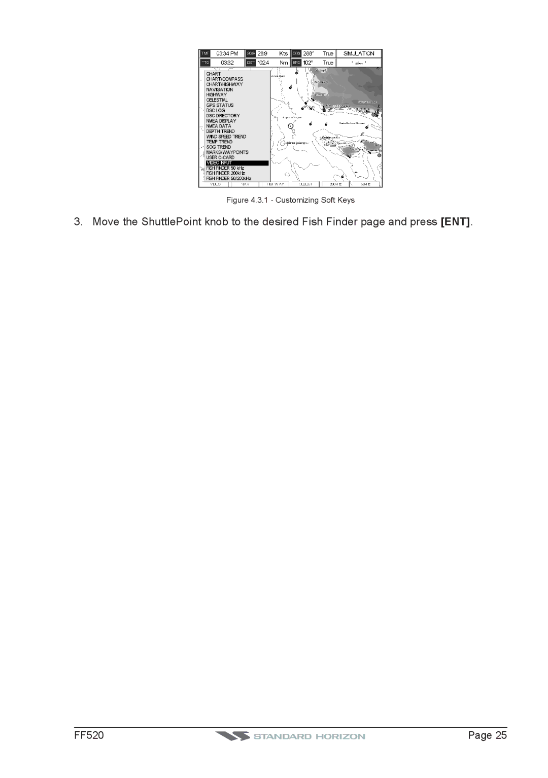 Standard Horizon Ff520 installation and operation guide Customizing Soft Keys 