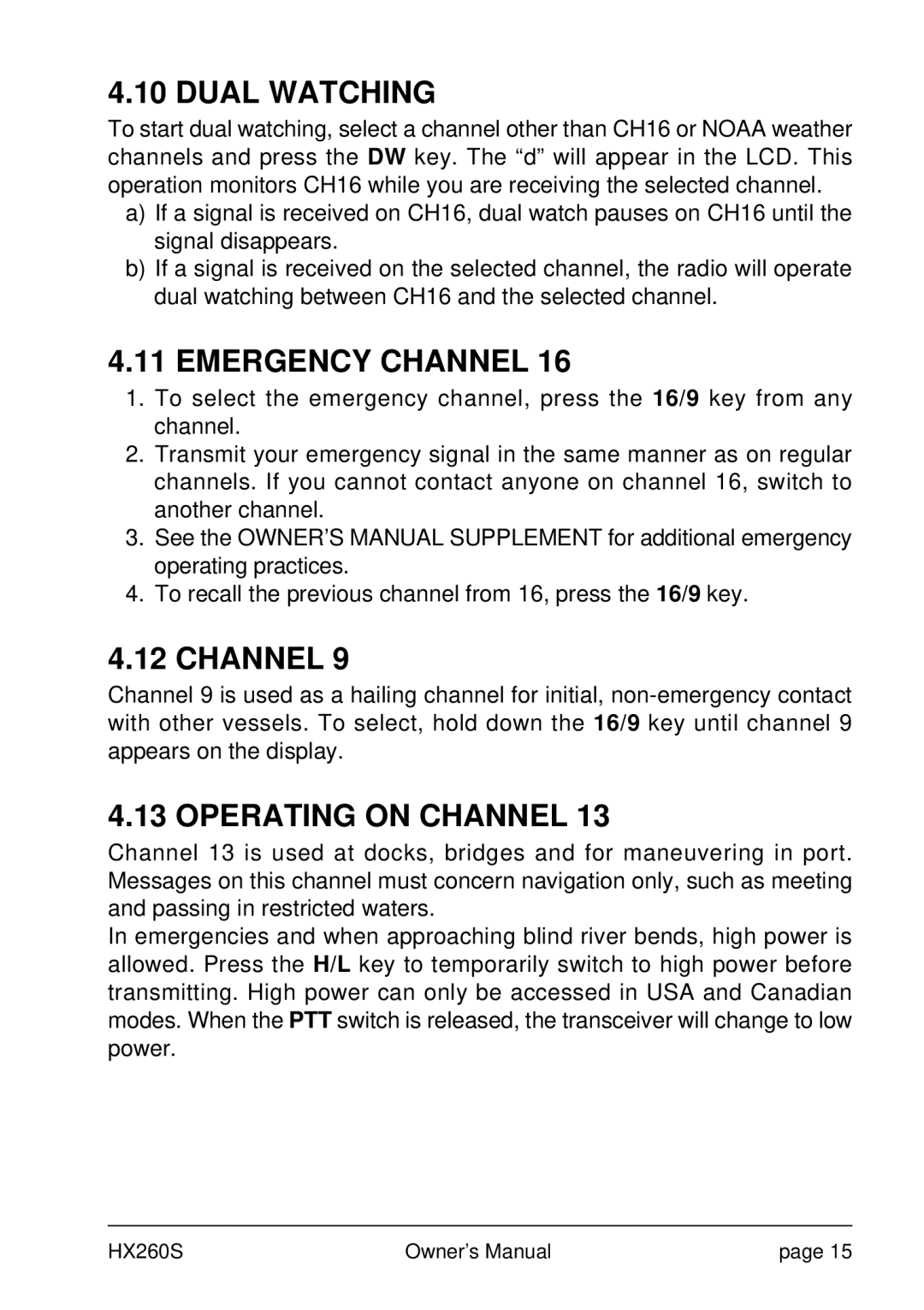 Standard Horizon HX260S owner manual Dual Watching, Emergency Channel, Operating on Channel 