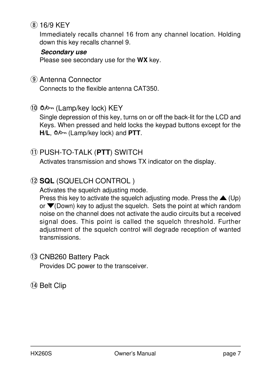 Standard Horizon HX260S owner manual 16/9 KEY, Antenna Connector, Lamp/key lock KEY, 3CNB260 Battery Pack, 4Belt Clip 