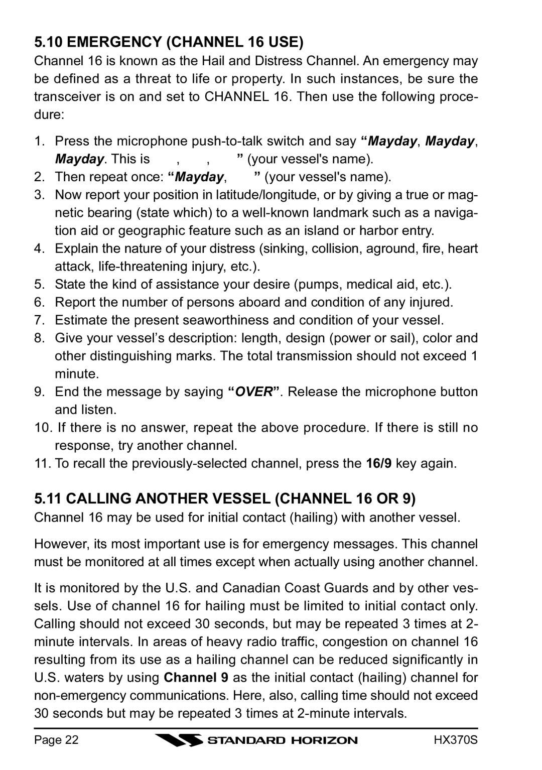 Standard Horizon HX370S owner manual Emergency Channel 16 USE, Calling Another Vessel Channel 16 or 