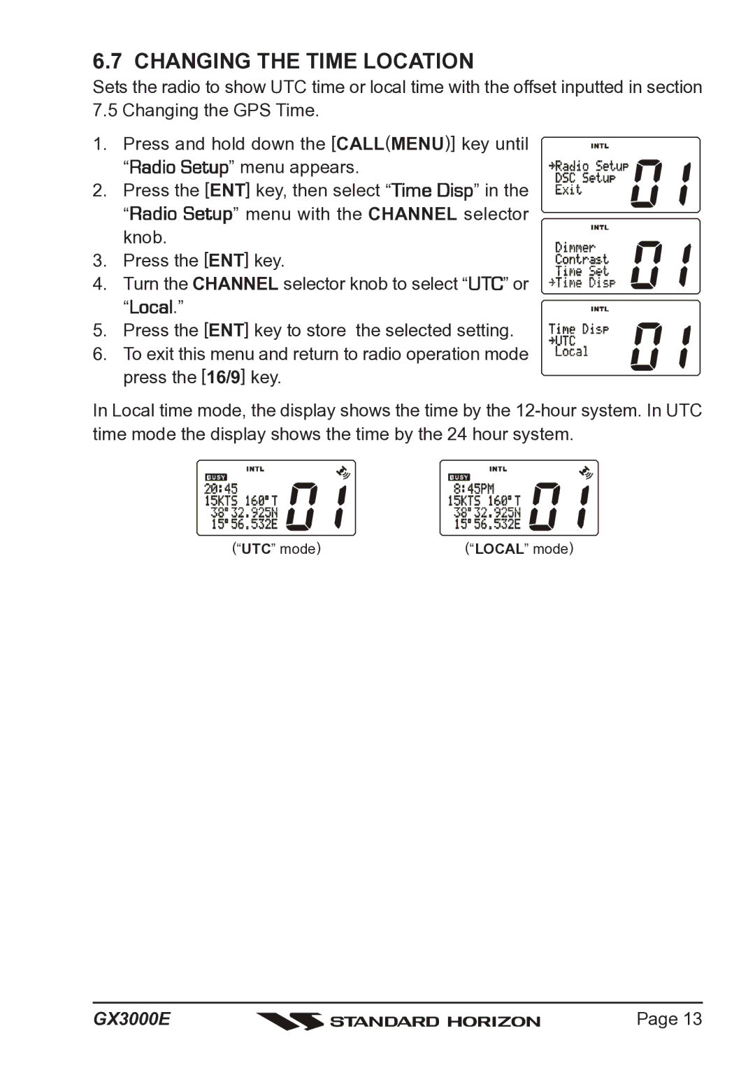 Standard Horizon Matrix GX3000E owner manual Changing the Time Location, Local 