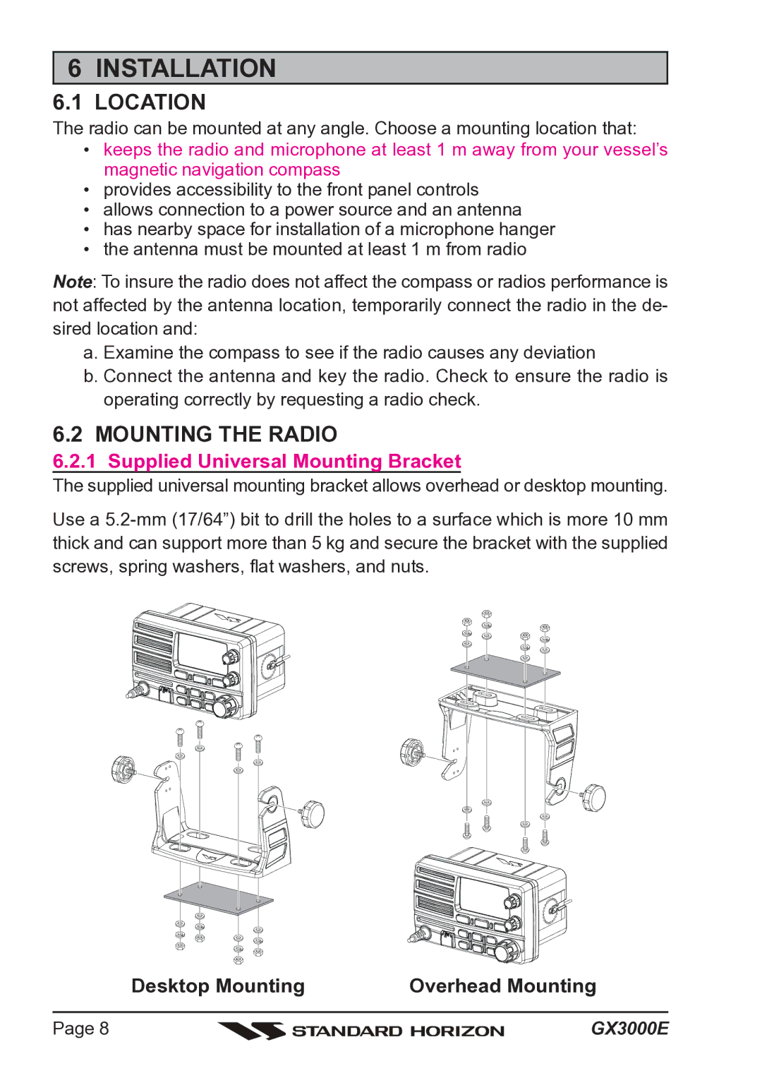 Standard Horizon Matrix GX3000E owner manual Installation, Location, Mounting the Radio, Desktop Mounting Overhead Mounting 