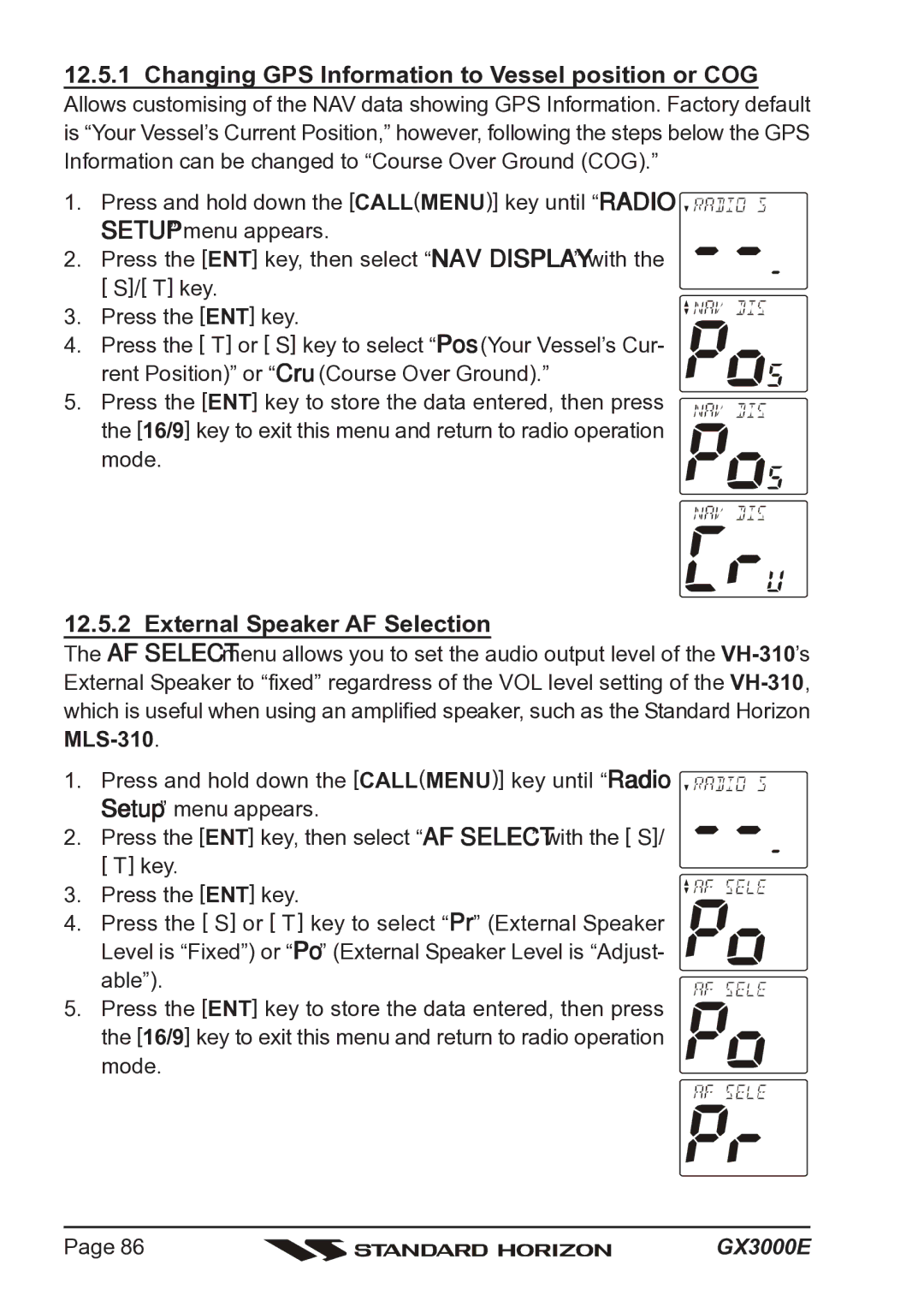 Standard Horizon Matrix GX3000E Changing GPS Information to Vessel position or COG, External Speaker AF Selection 