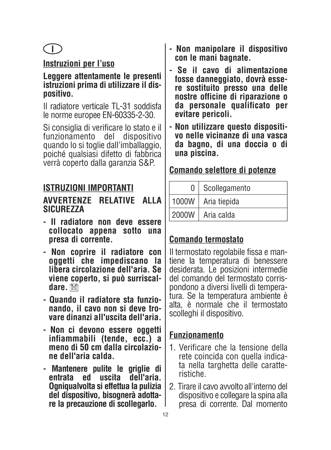 Standard Horizon TL-31 manual Istruzioni Importanti Avvertenze Relative Alla Sicurezza, Comando termostato, Funzionamento 