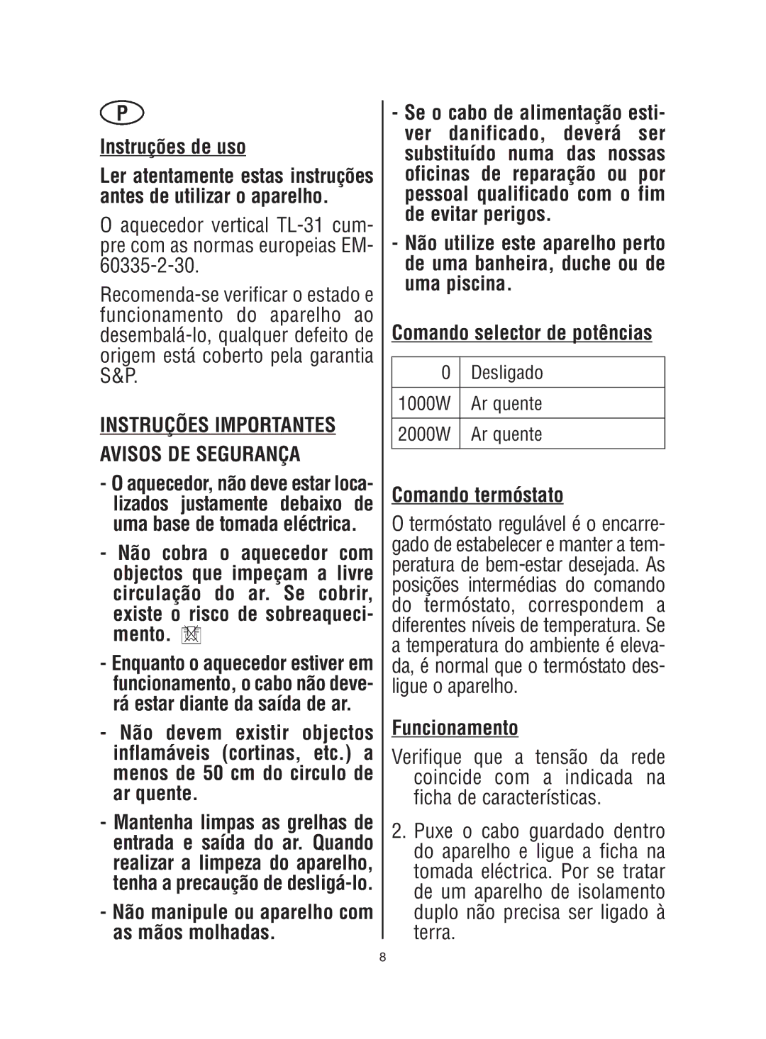 Standard Horizon TL-31 Instruções de uso, Instruções Importantes Avisos DE Segurança, Comando termóstato, Funcionamento 