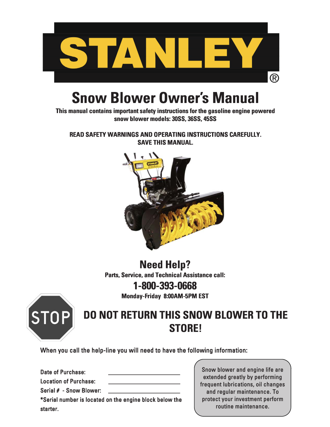 Stanley Black & Decker owner manual Snow Blower Owner’s Manual, Need Help?, snow blower models 30SS, 36SS, 45SS 