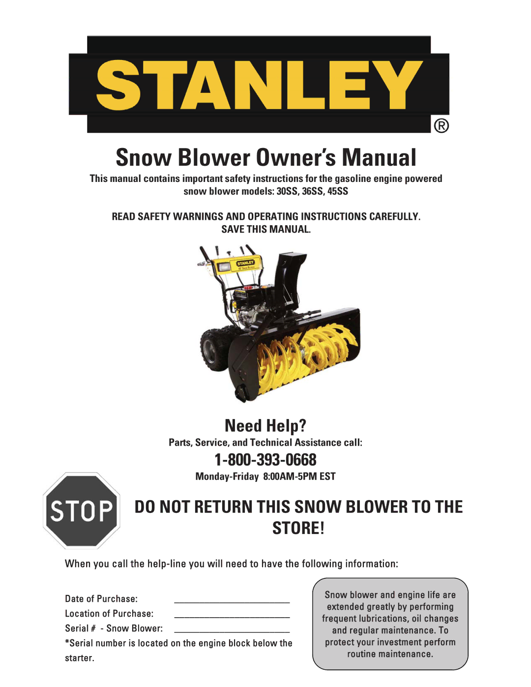 Stanley Black & Decker 30SS, 36SS, 45SS owner manual Do not Return this Snow Blower to Store 