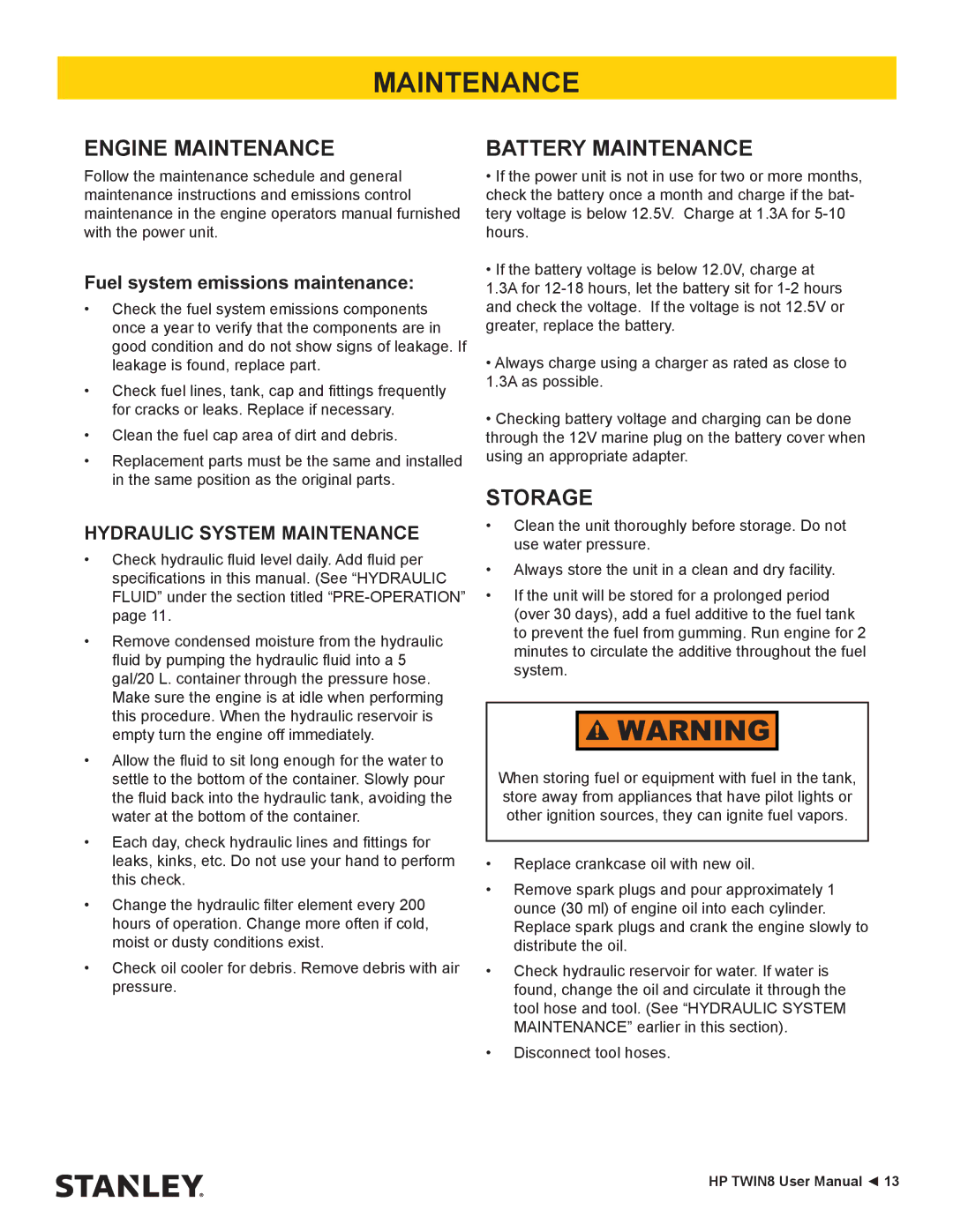 Stanley Black & Decker HP TWIN8 manual Engine Maintenance, Battery Maintenance, Storage, Hydraulic System Maintenance 