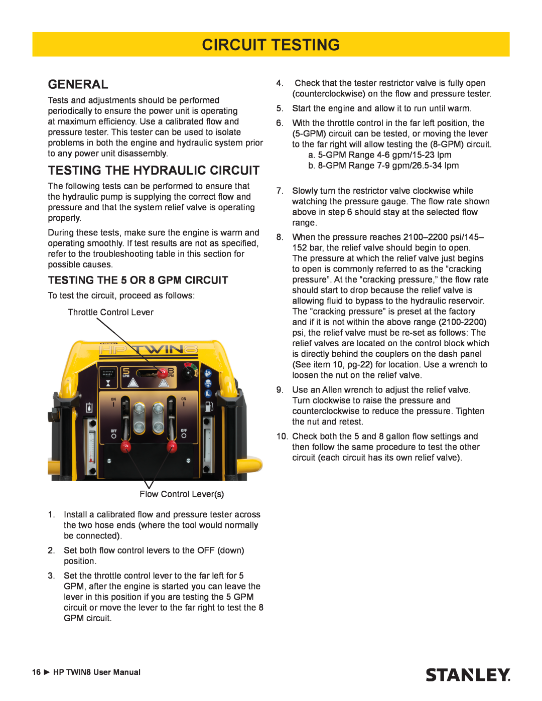 Stanley Black & Decker HP TWIN8 Circuit Testing, General, Testing The Hydraulic Circuit, TESTING THE 5 OR 8 GPM CIRCUIT 