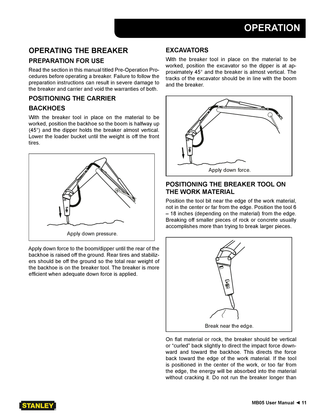 Stanley Black & Decker MB05 Operating the Breaker, Preparation for USE, Positioning the Carrier Backhoes, Excavators 