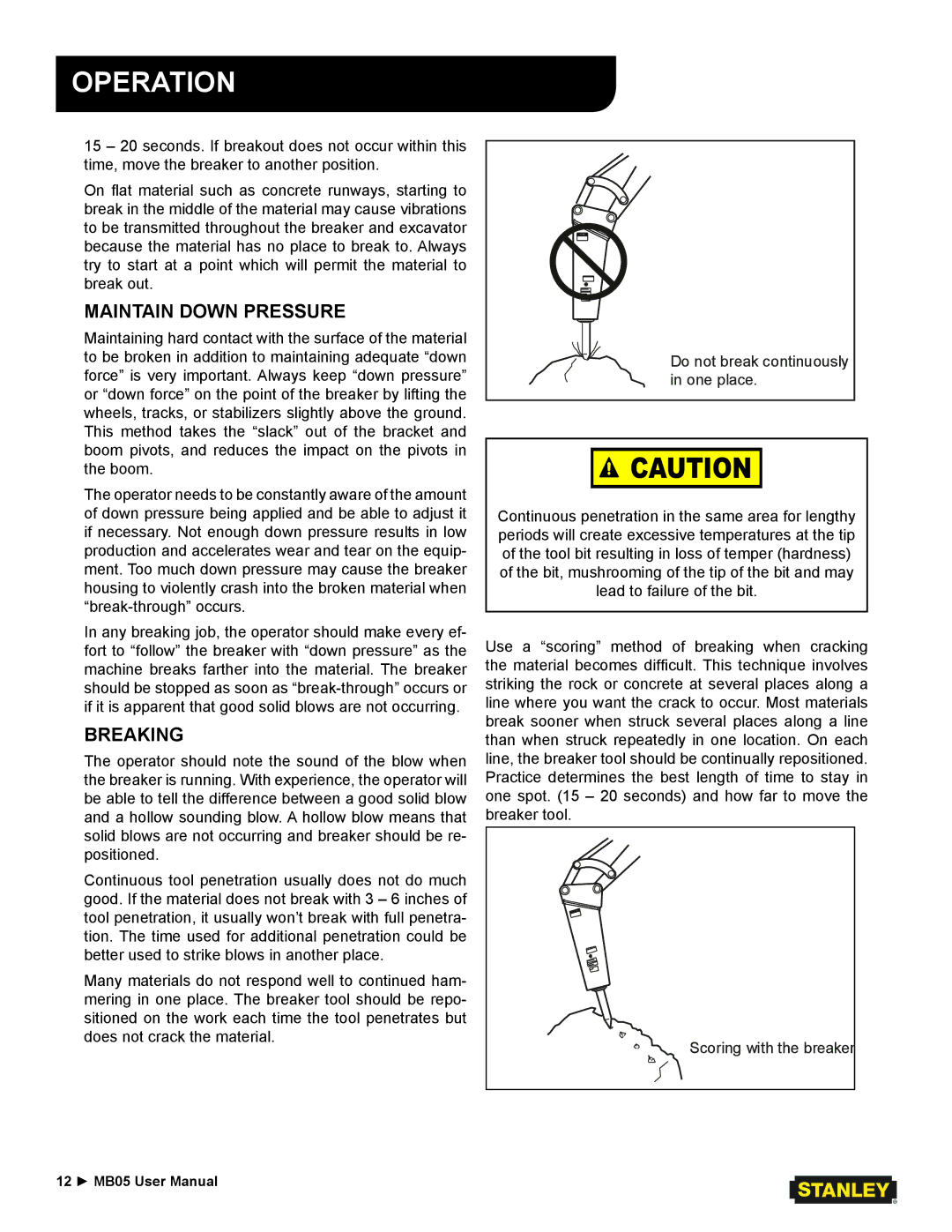 Stanley Black & Decker MB05 user manual Maintain Down Pressure, Breaking 