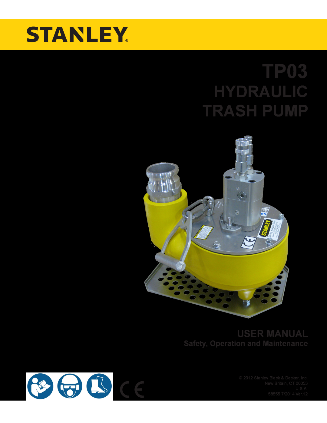 Stanley Black & Decker TP03 user manual Safety, Operation and Maintenance, Hydraulic Trash Pump 