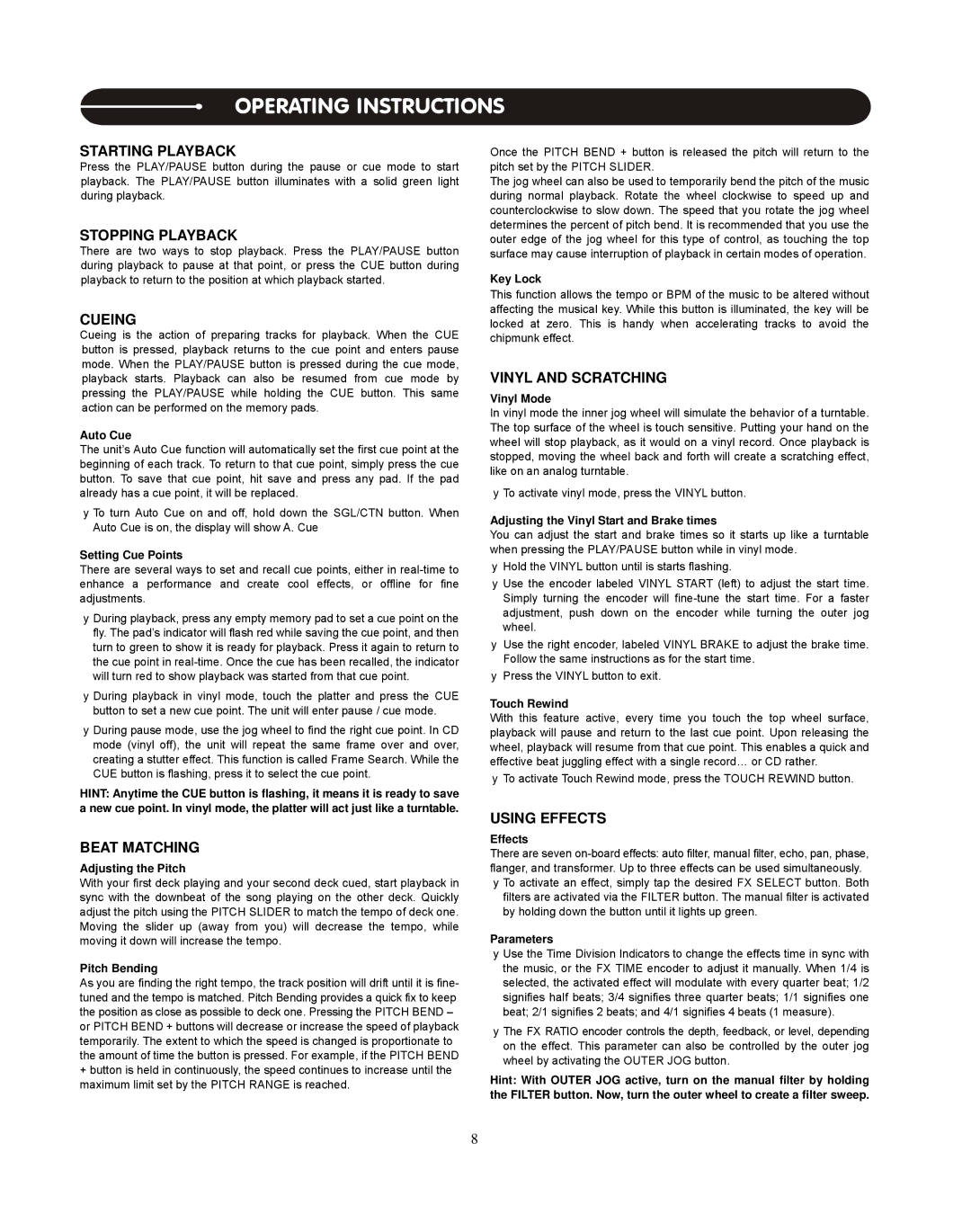 Stanton C.324 user manual Starting Playback, Stopping Playback, Cueing, Beat Matching, Vinyl and Scratching, Using Effects 